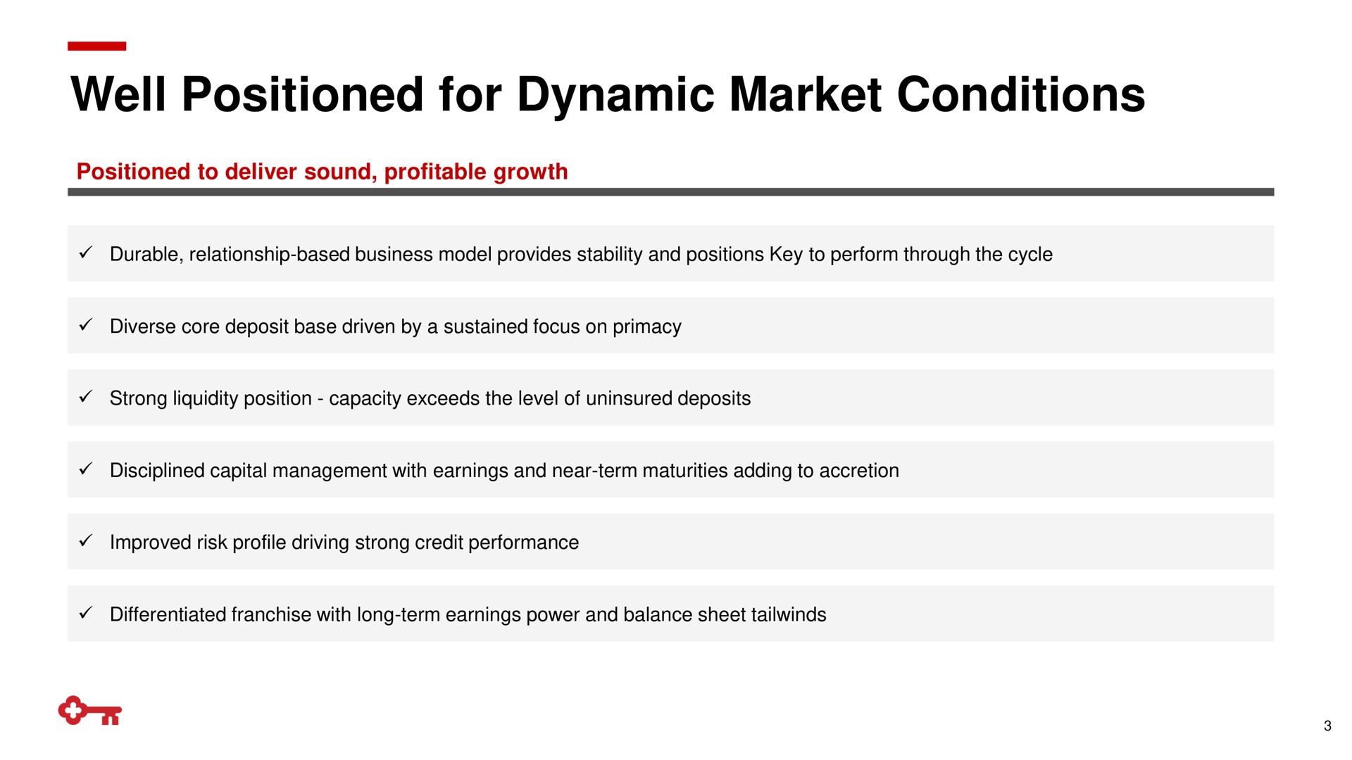 well positioned for dynamic market conditions or | KeyCorp