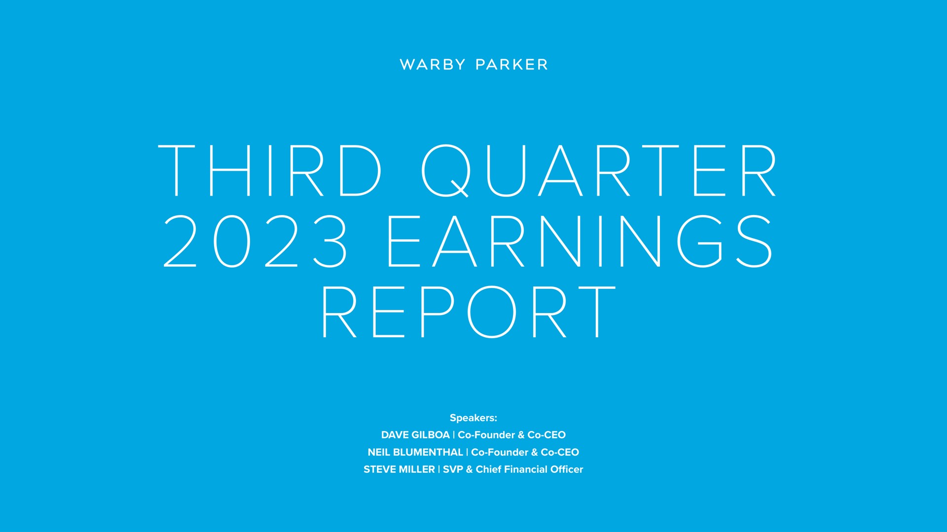 third quarter earnings report parker iao pac at nat i | Warby Parker