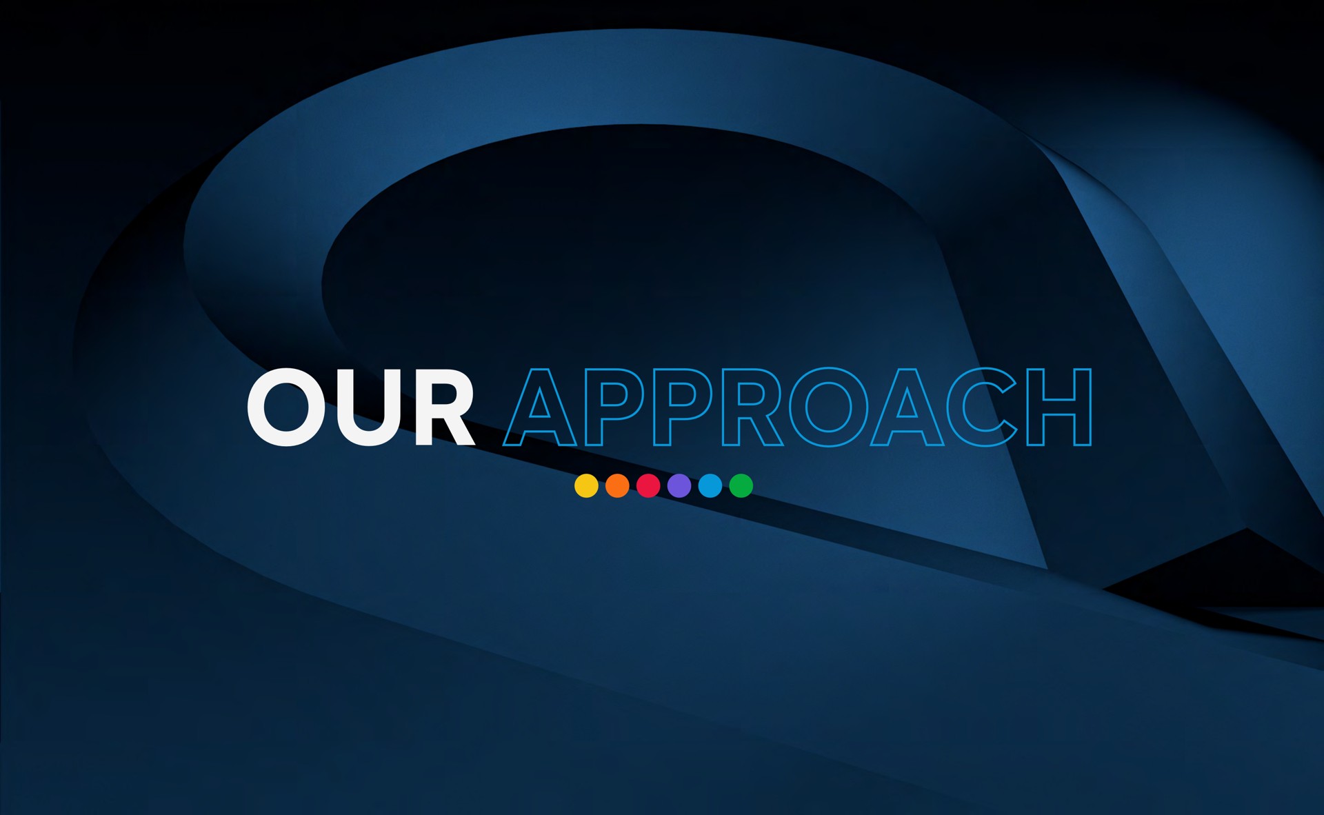 our approach | Comcast