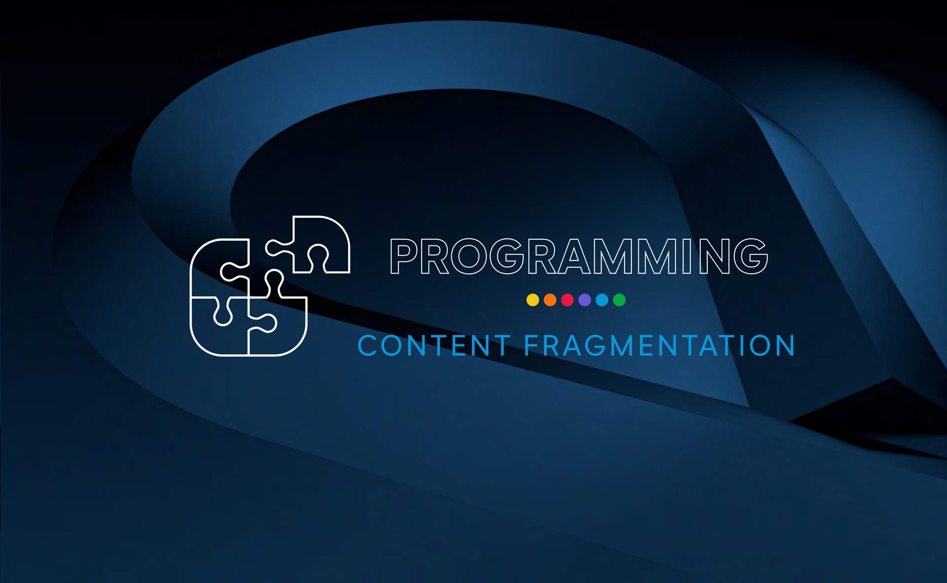 programming content fragmentation | Comcast