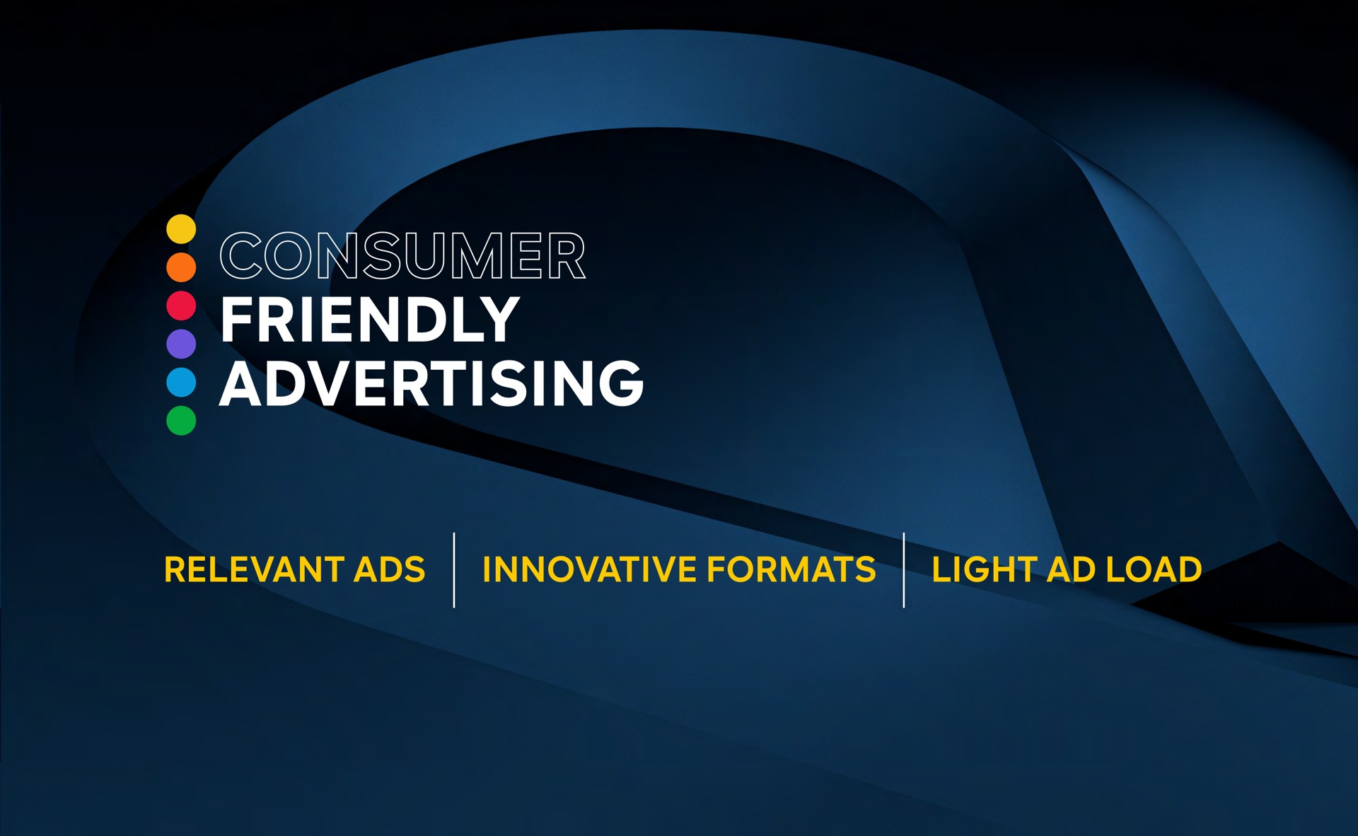 consumer friendly advertising relevant ads innovative formats light load | Comcast