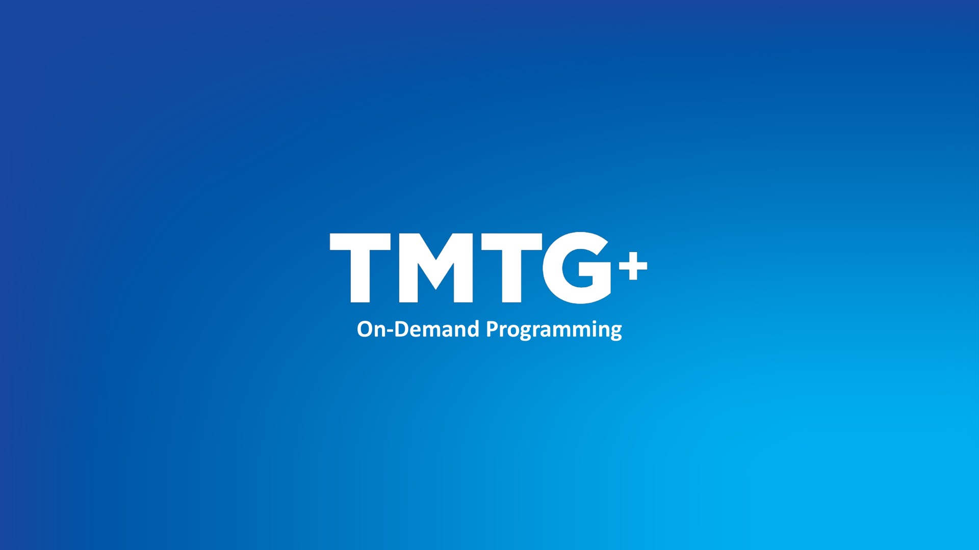 on demand programming | TMTG