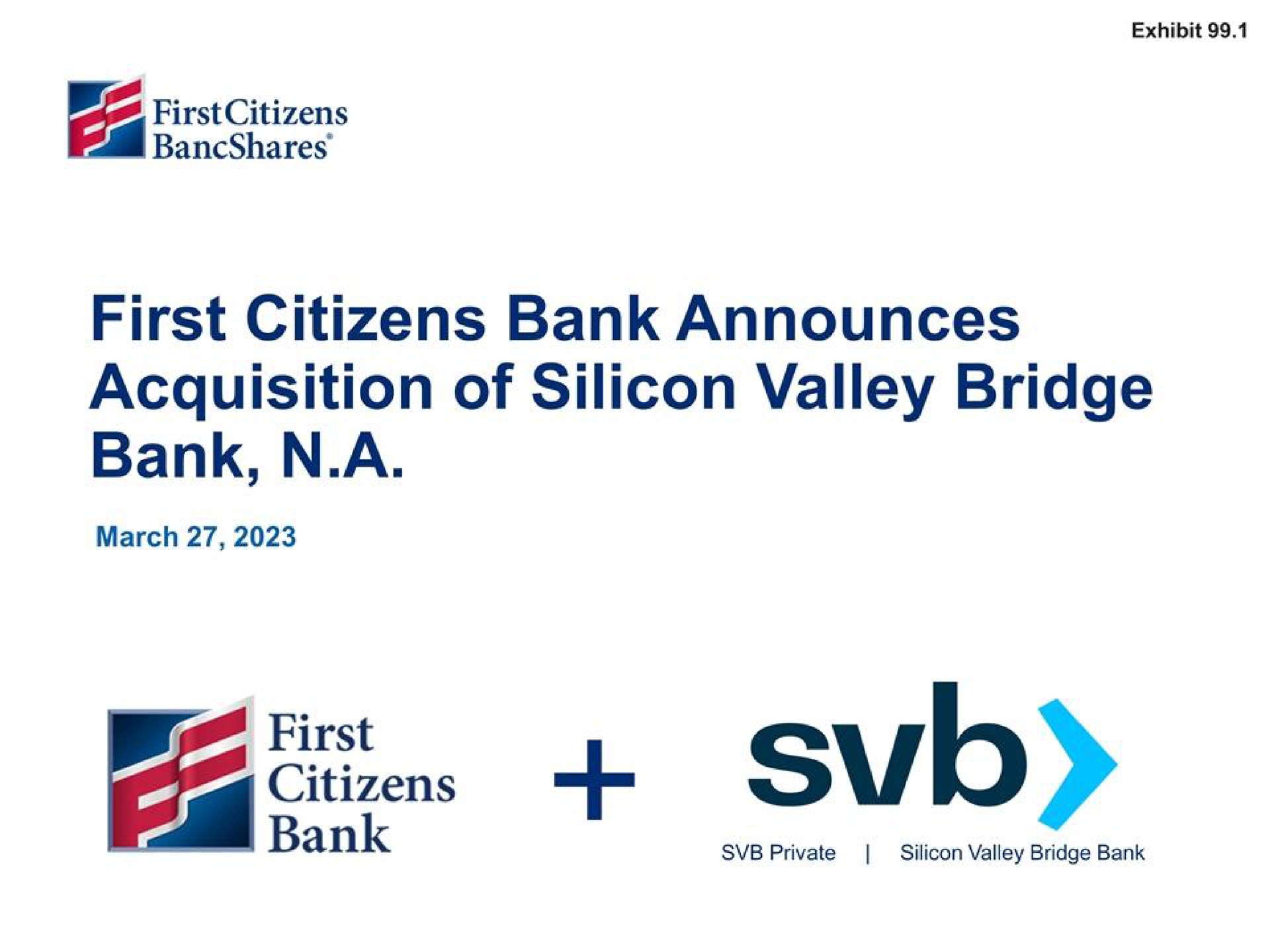 first citizens bank announces acquisition of silicon valley bridge bank a bank | First Citizens BancShares