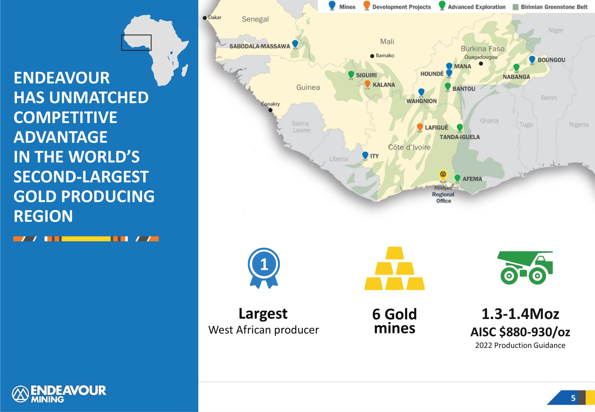 has unmatched competitive advantage in the world second gold producing region gold mines wee a on | Endeavour Mining