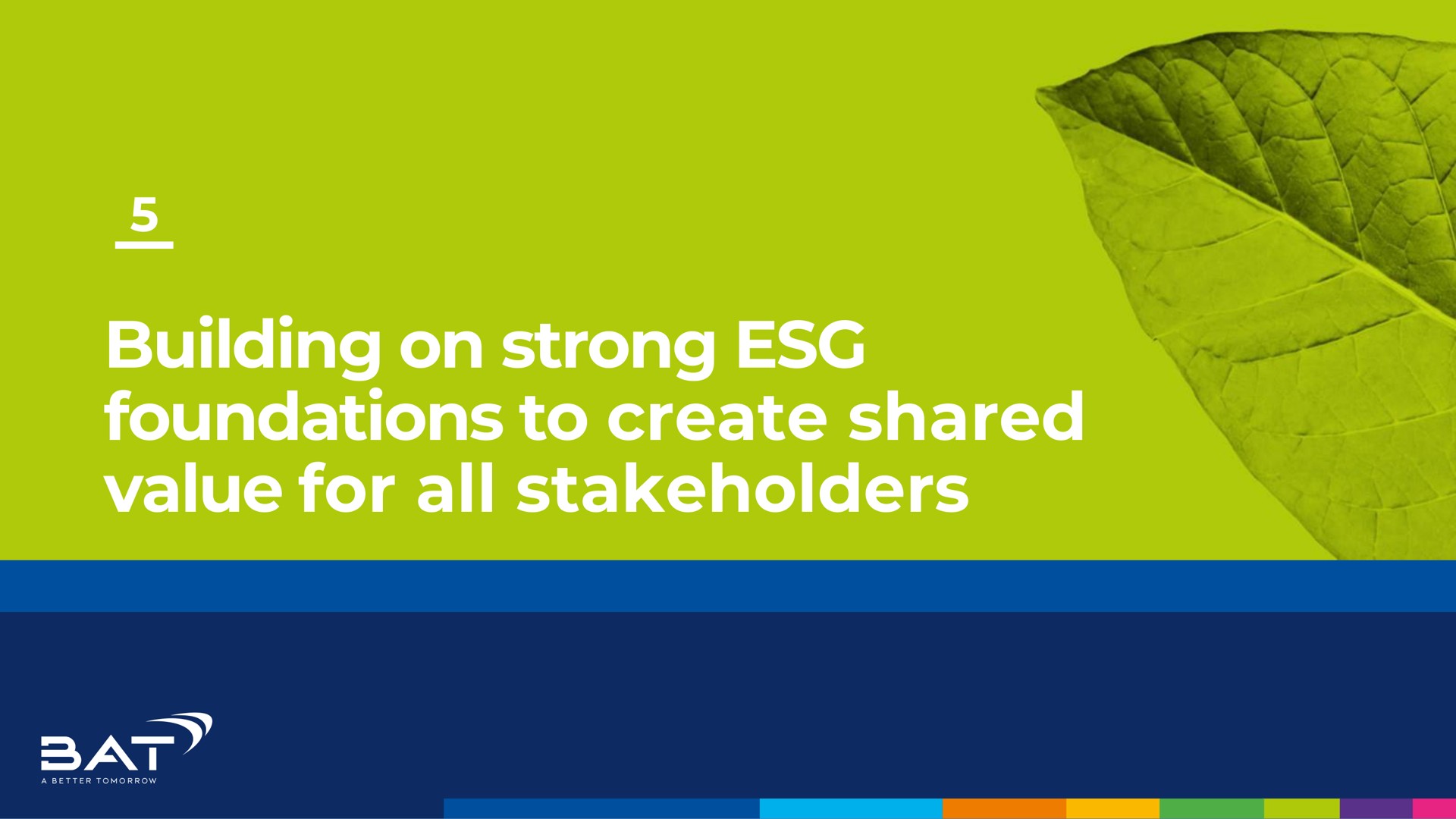 building on strong foundations to create shared value for all stakeholders | BAT