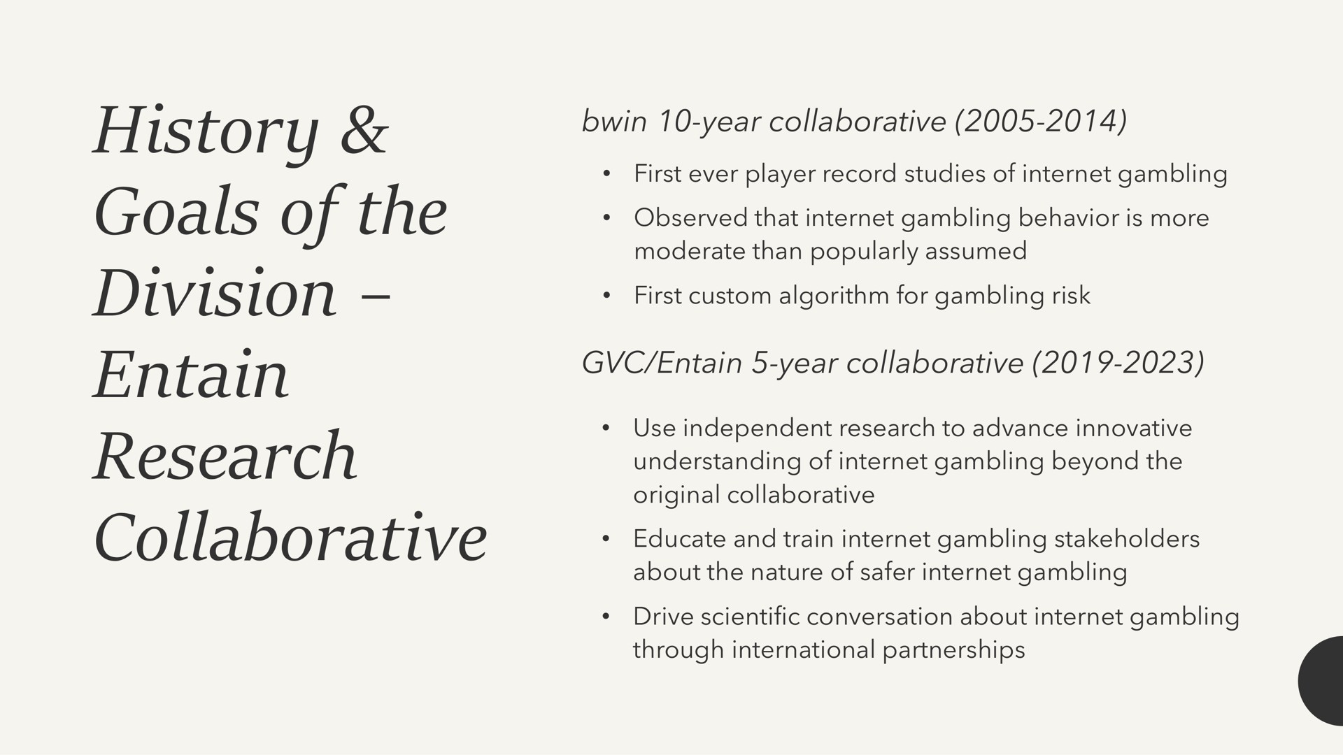 history goals of the division research collaborative | Entain Group