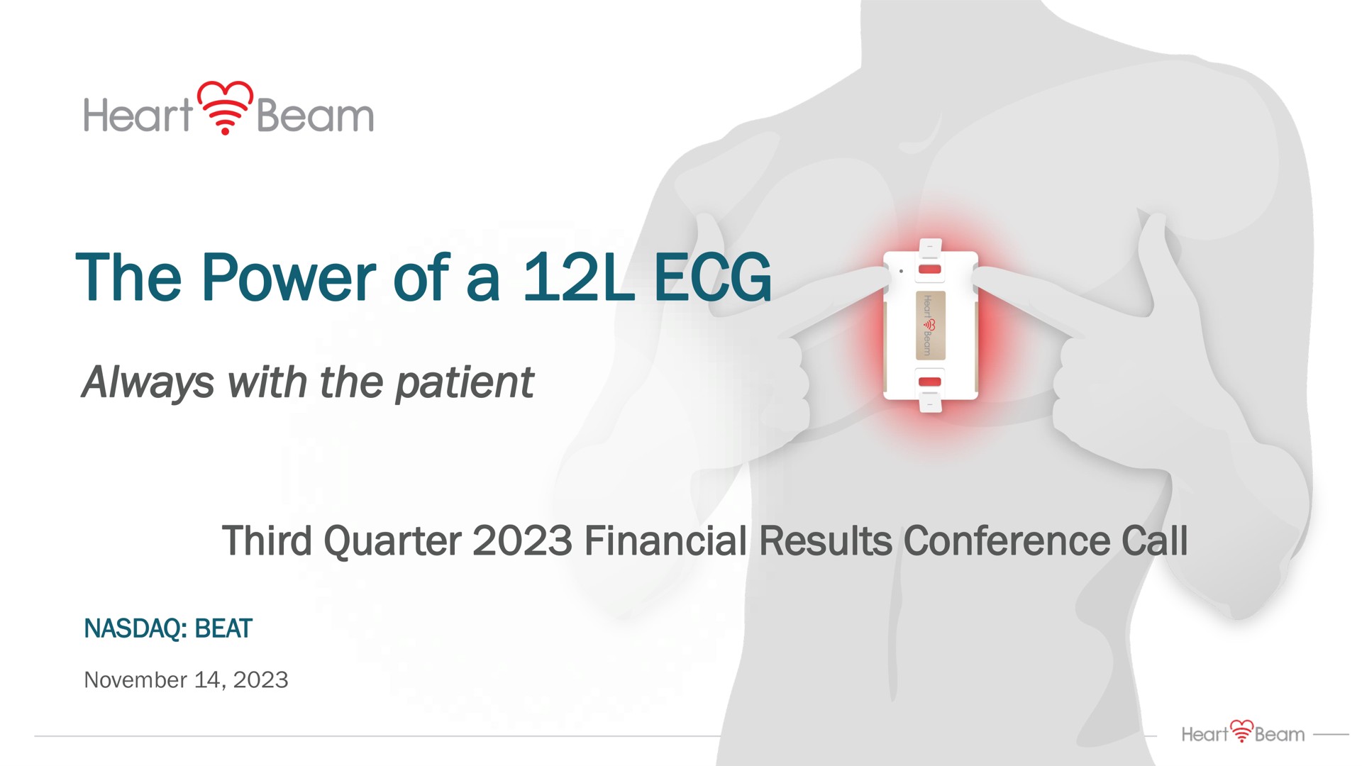 the power of a always with the patient third quarter financial results conference call beat cod heart beam | HeartBeam