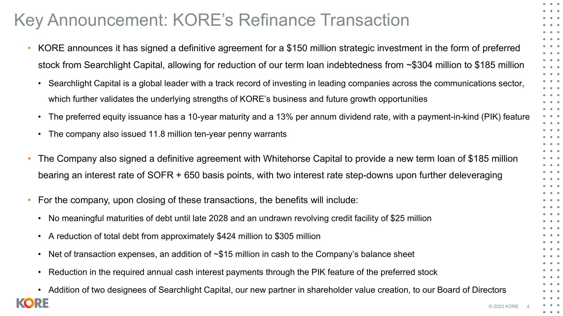 key announcement kore refinance transaction | Kore
