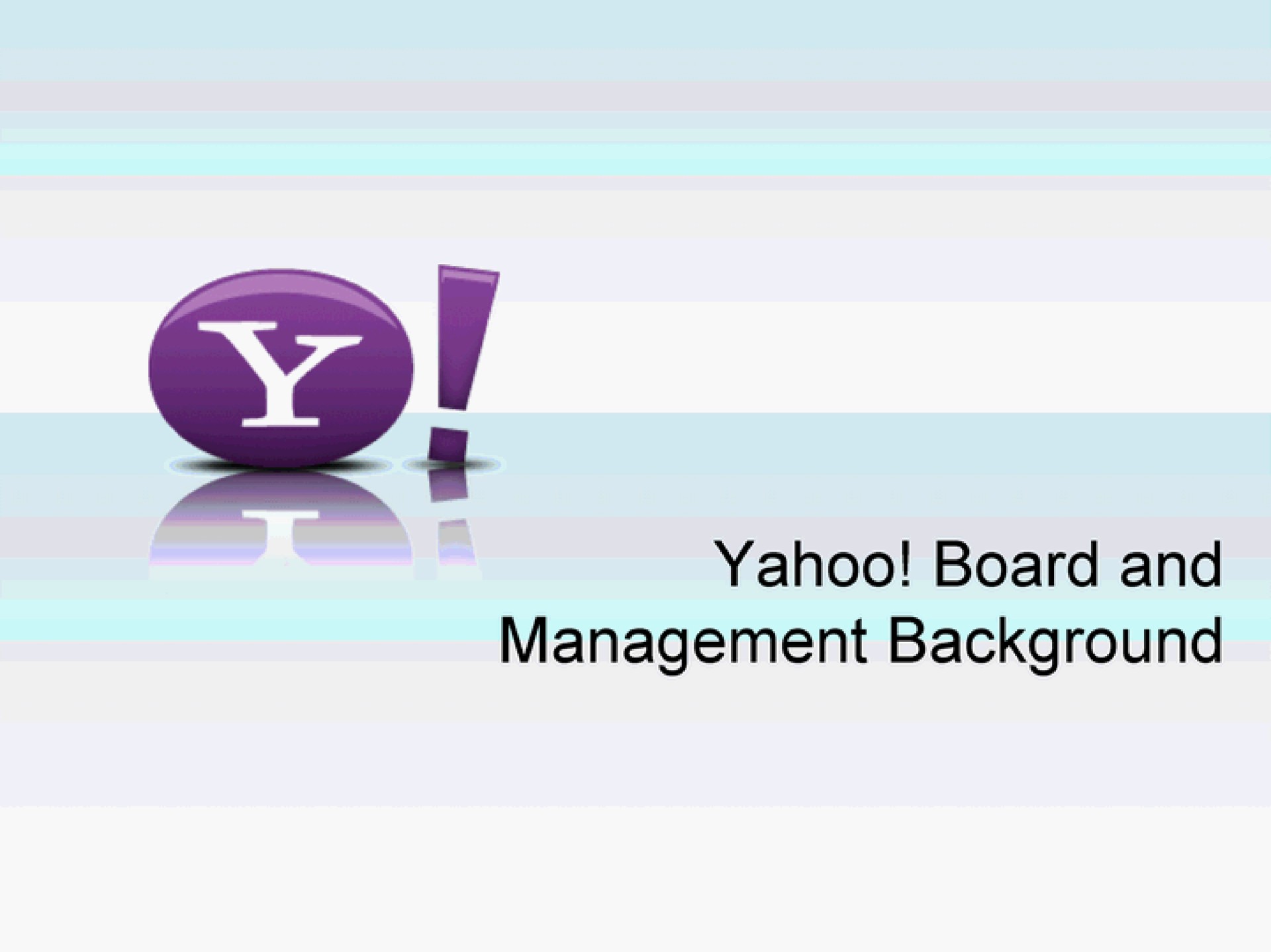 yahoo board and management background | Yahoo