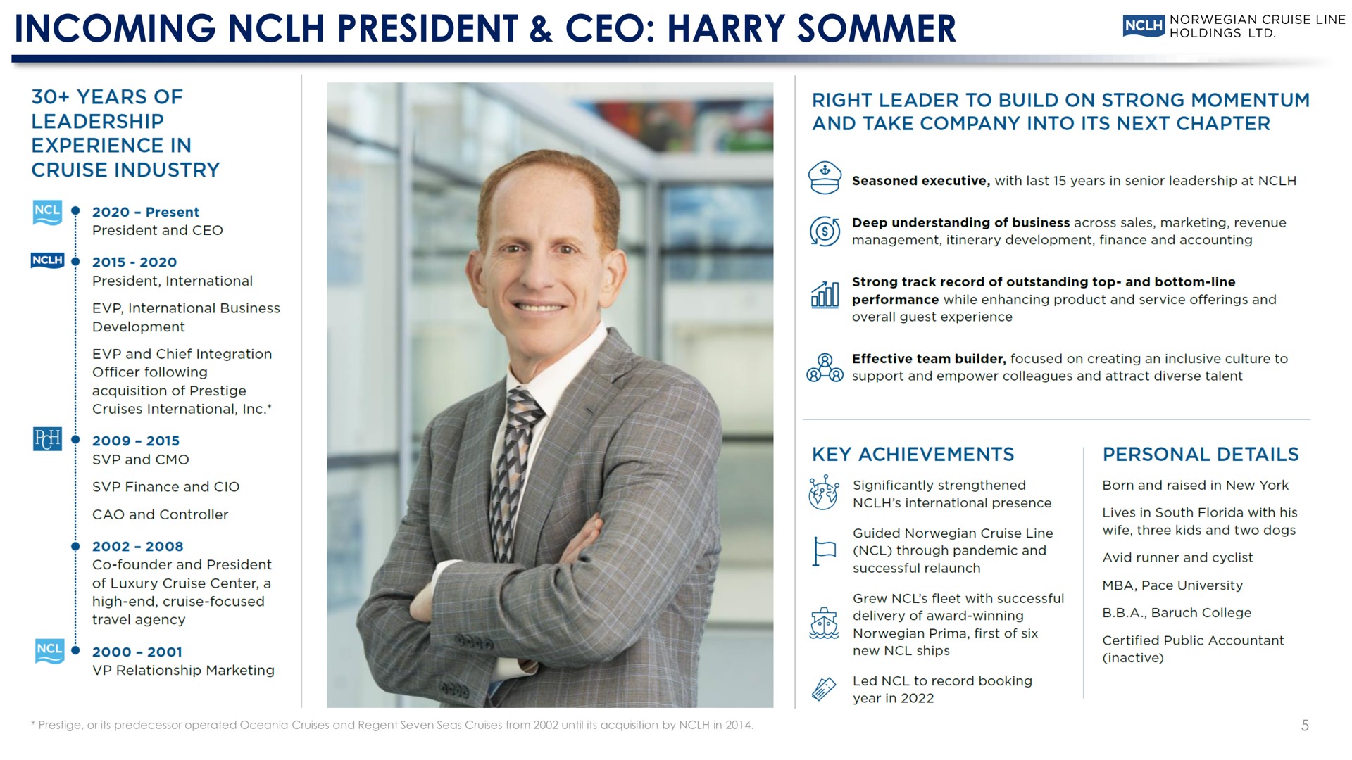 incoming president harry | Norwegian Cruise Line