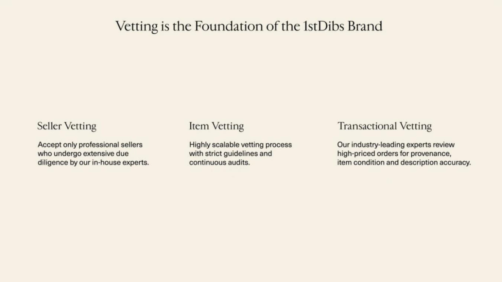 vetting is the foundation of the brand seller vetting item vetting transactional vetting | 1stDibs
