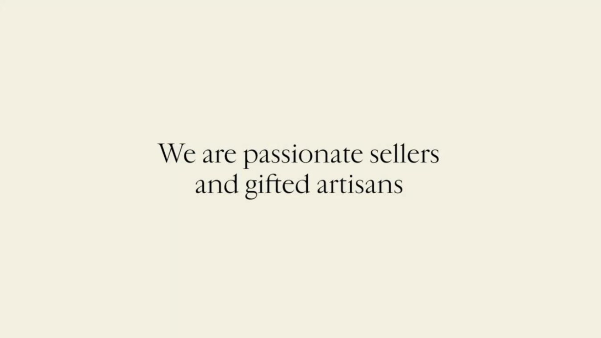 we are passionate sellers and gifted artisans | 1stDibs