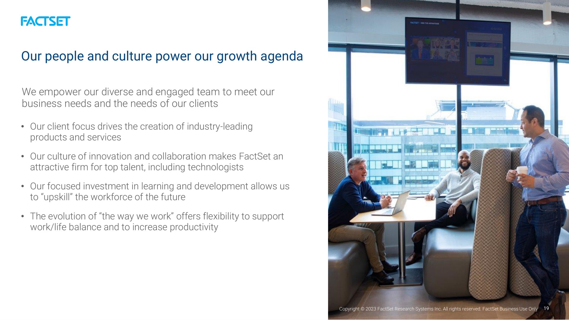 our people and culture power our growth agenda tam | Factset