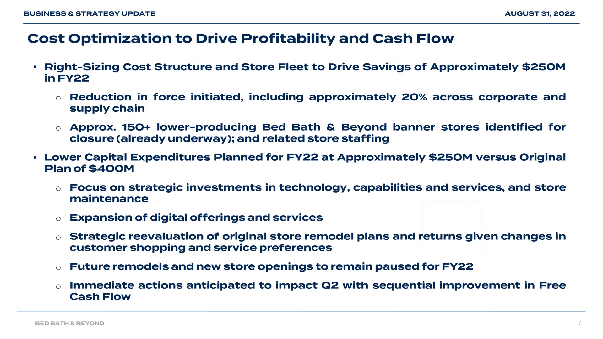 comparable comparable sales sales stores digital fleet optimization fleet optimization cost to drive profitability and cash flow | Bed Bath & Beyond