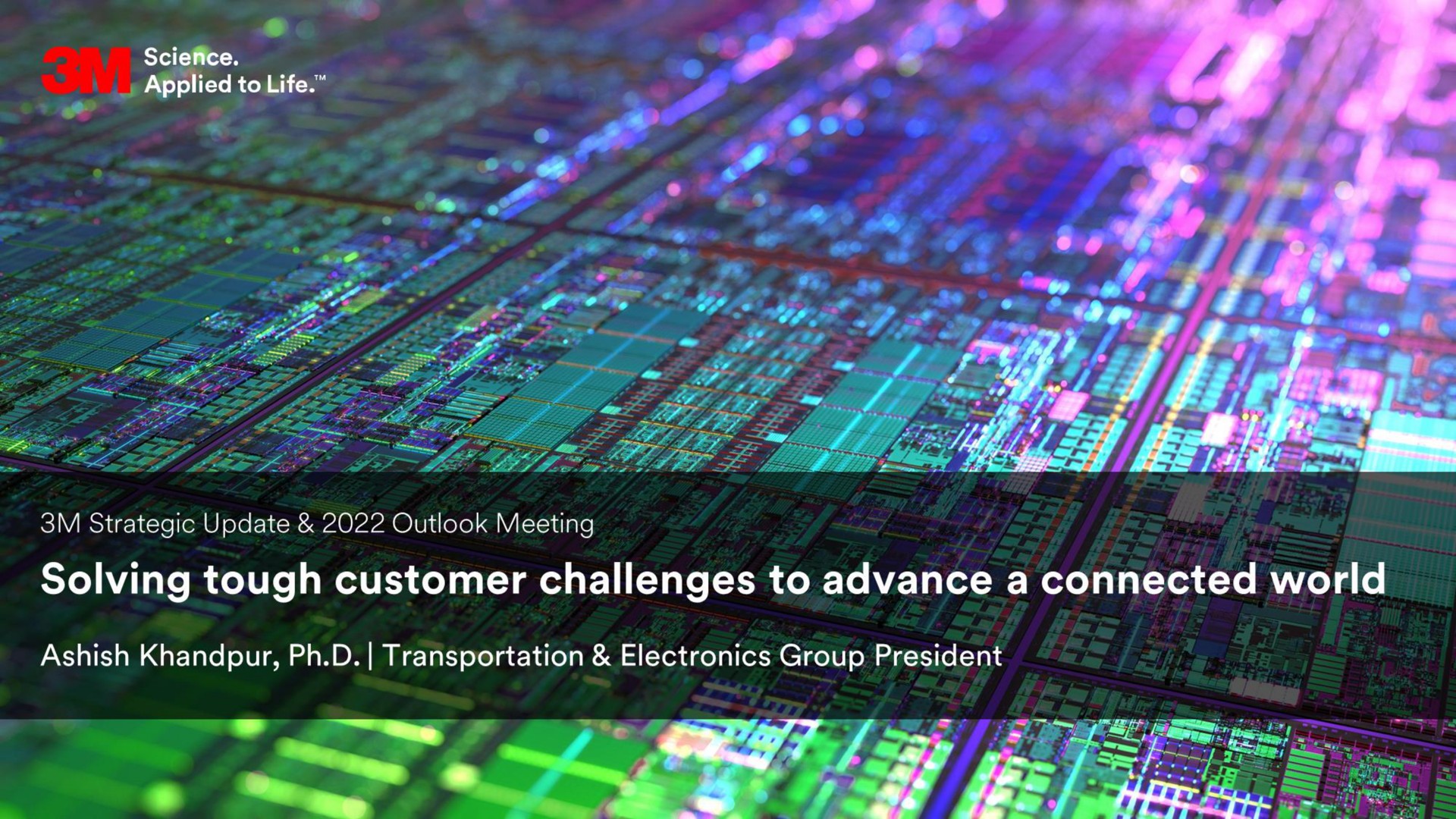 solving tough customer challenges to advance a connected world | 3M