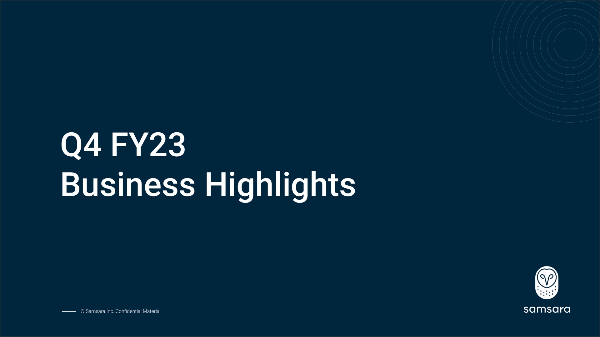 business highlights | Samsara