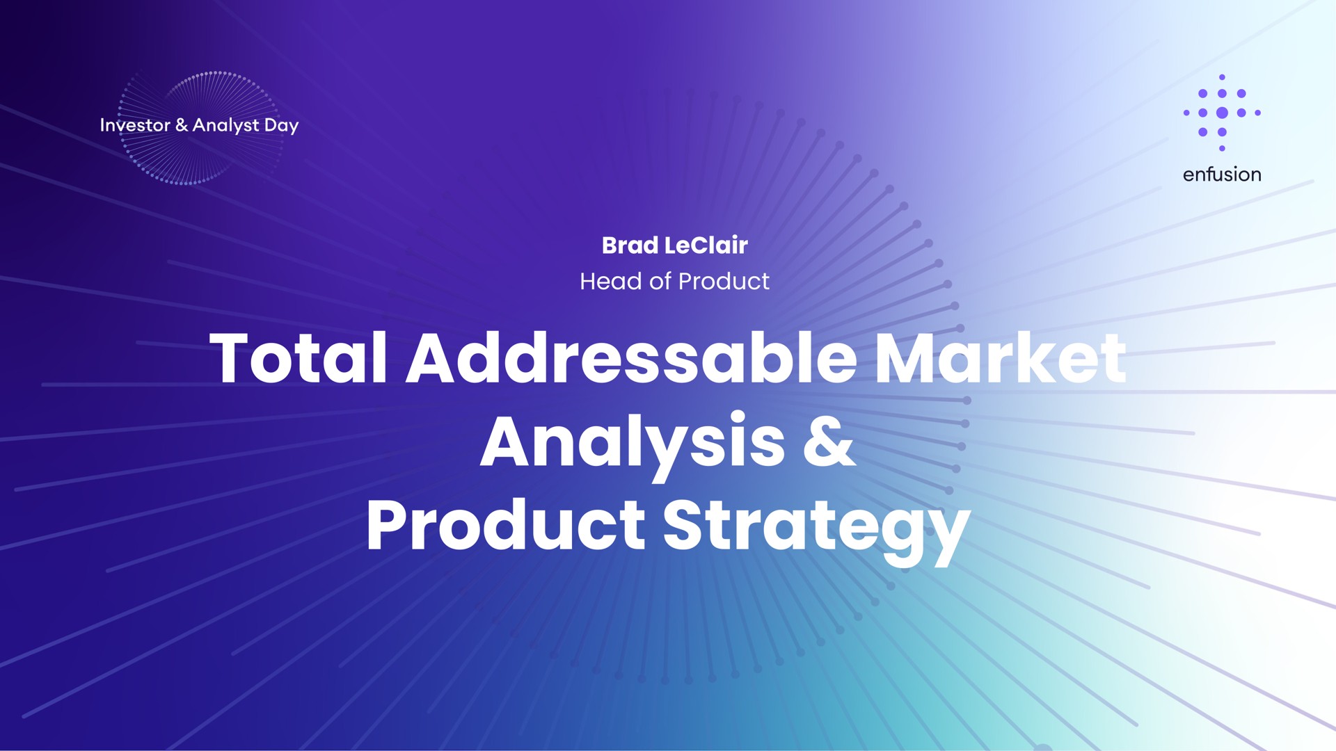 total market analysis product strategy brad | Enfusion