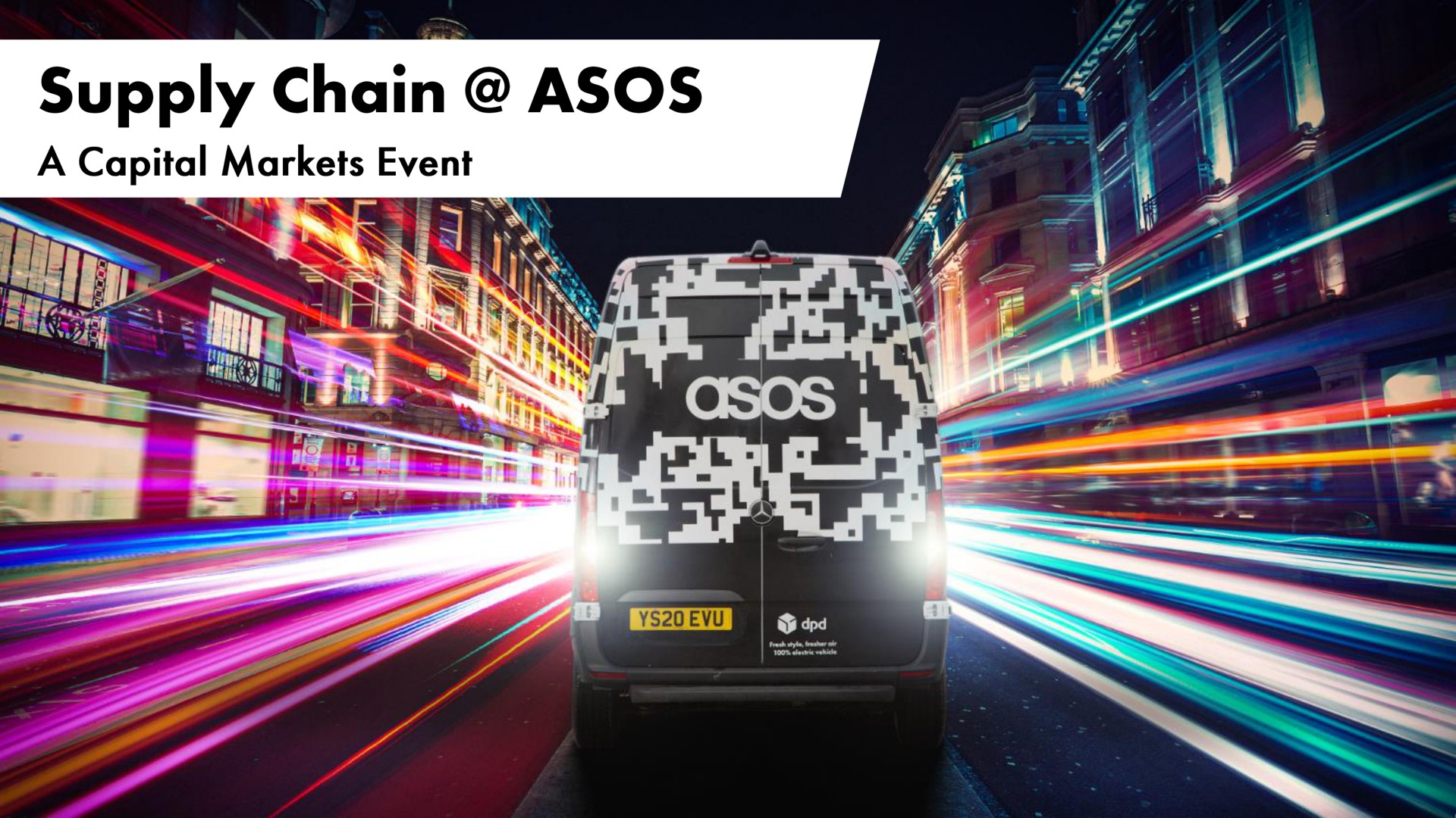 supply chain a capital markets event | Asos