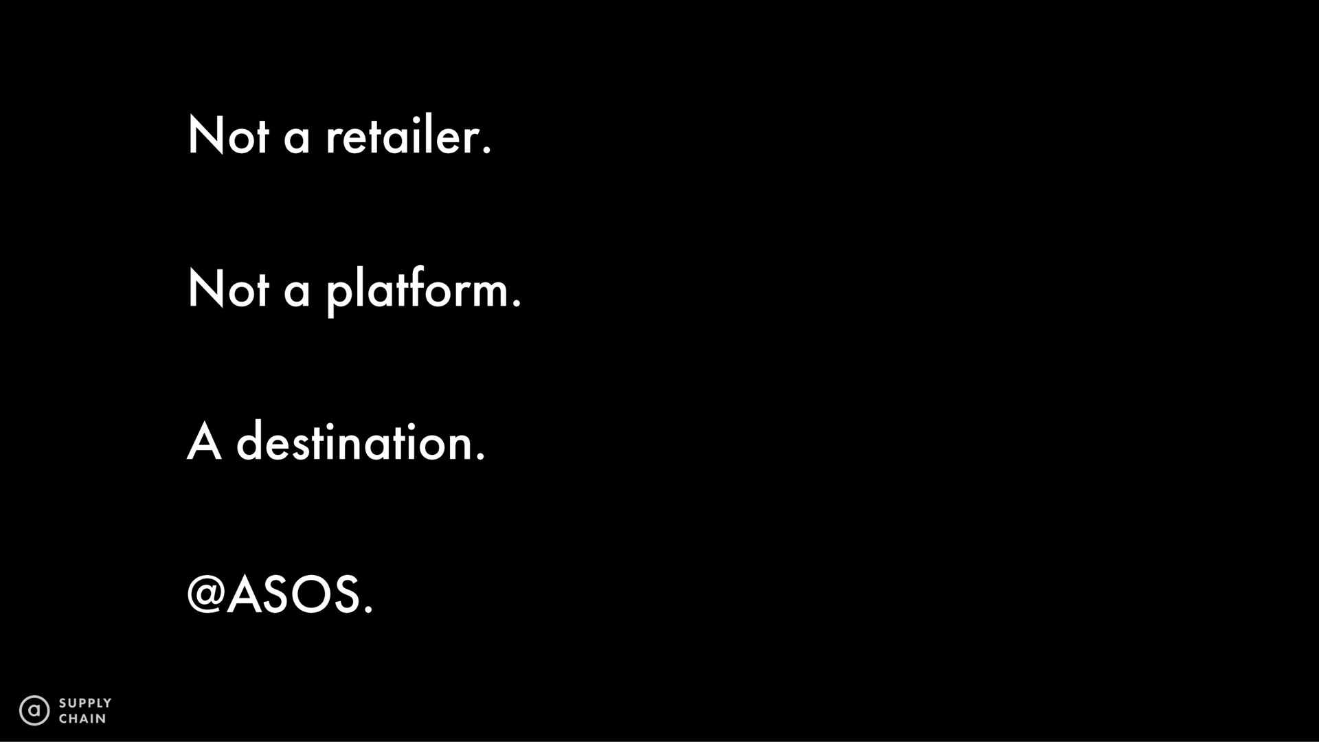 not a retailer not a platform a destination | Asos