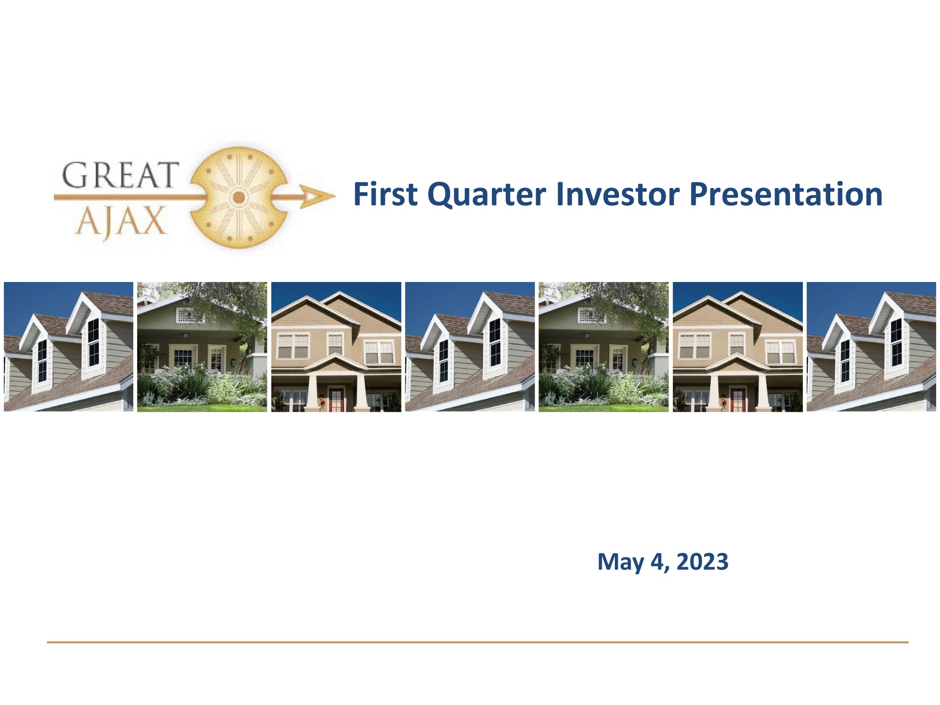 first quarter investor presentation may | Great Ajax