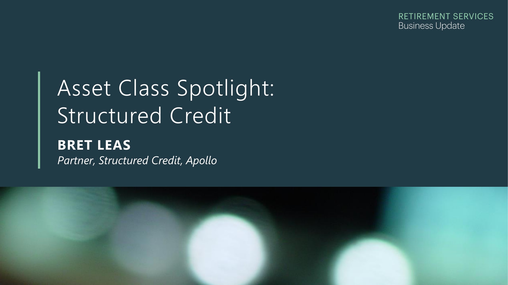 asset class spotlight structured credit | Apollo Global Management