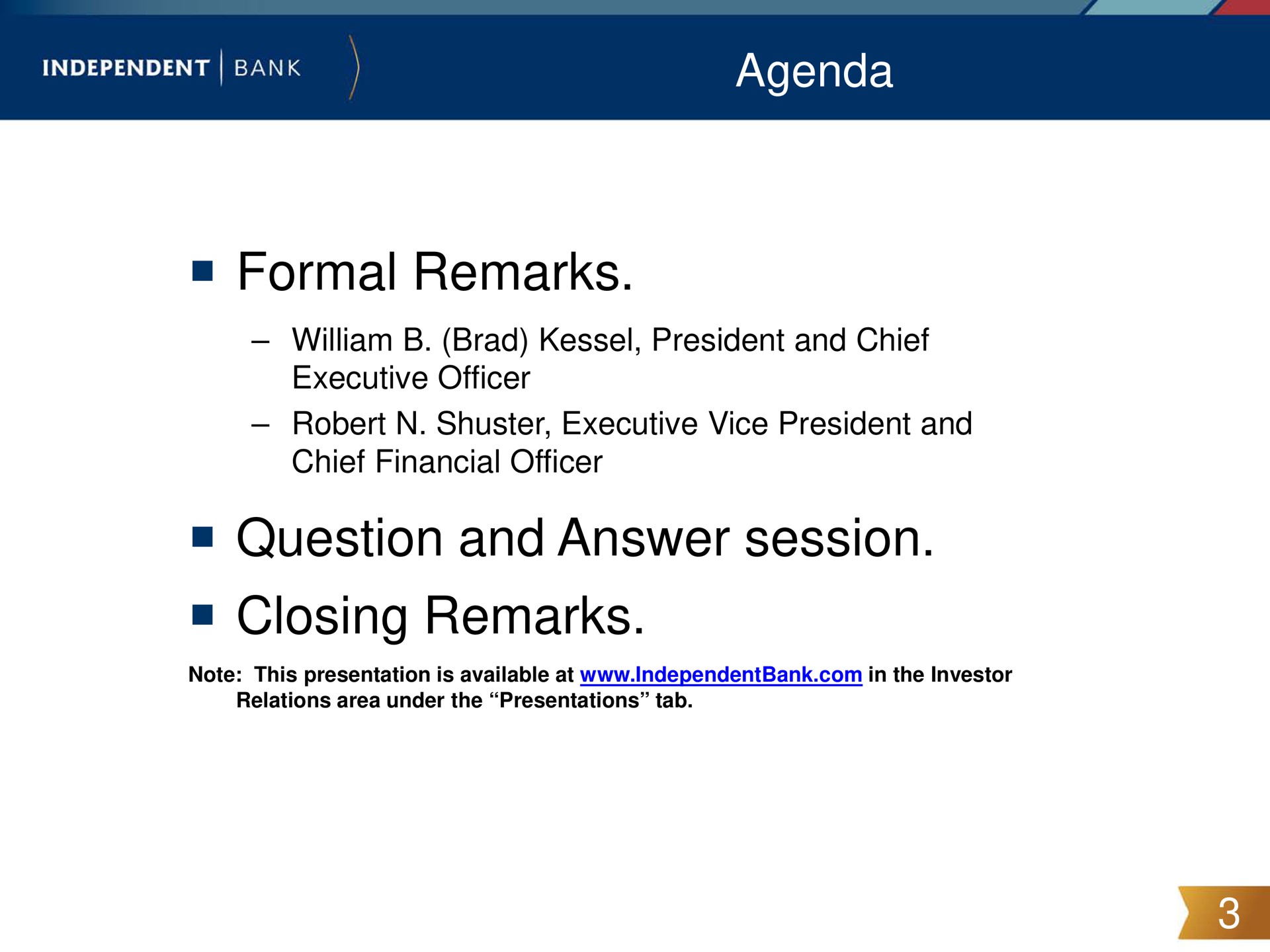 agenda formal remarks question and answer session closing remarks | Independent Bank Corp