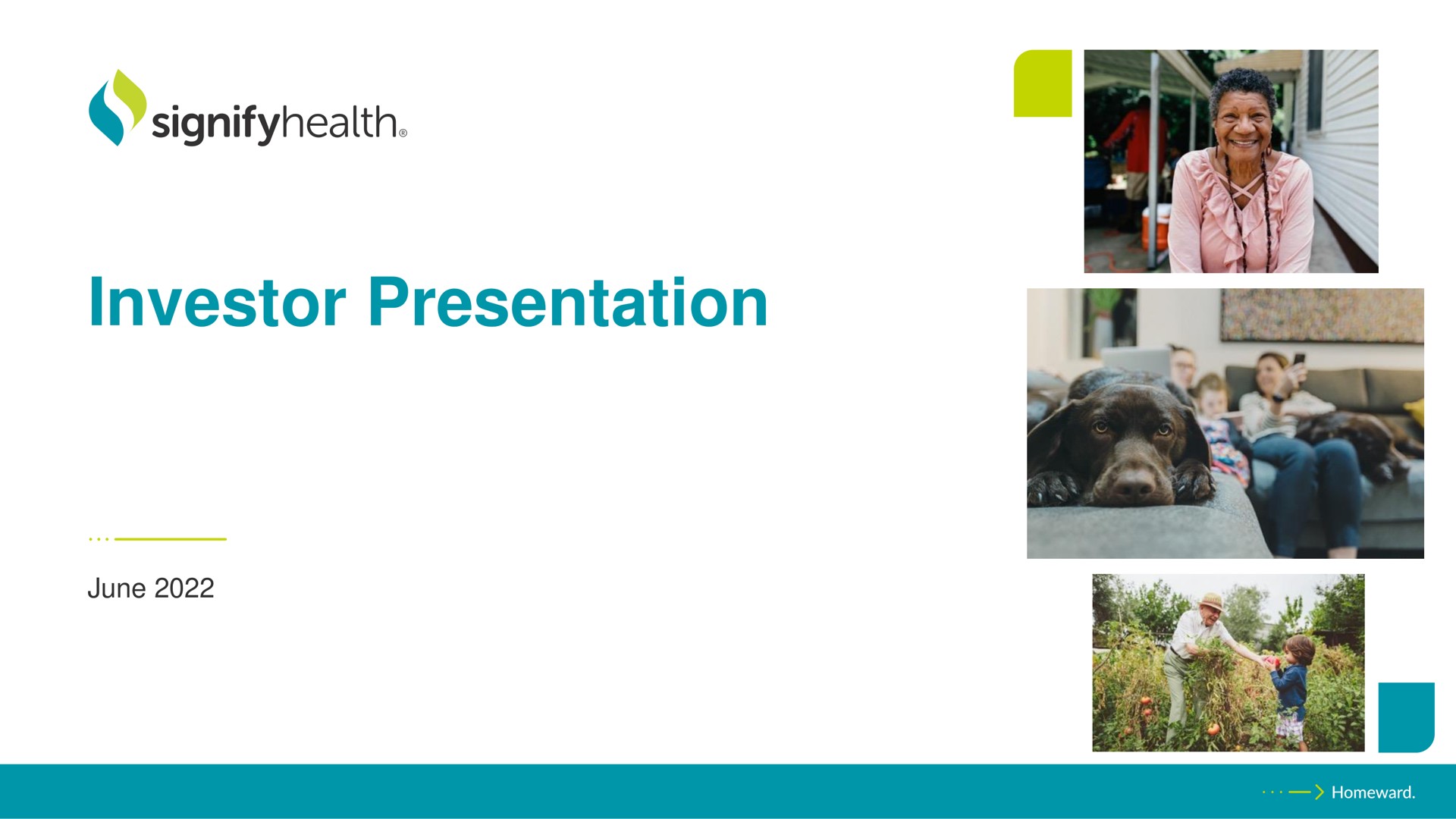 investor presentation | Signify Health