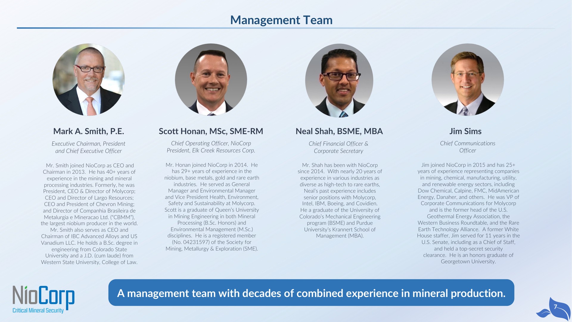 management team mark a smith neal shah a management team with decades of combined experience in mineral production | NioCorp
