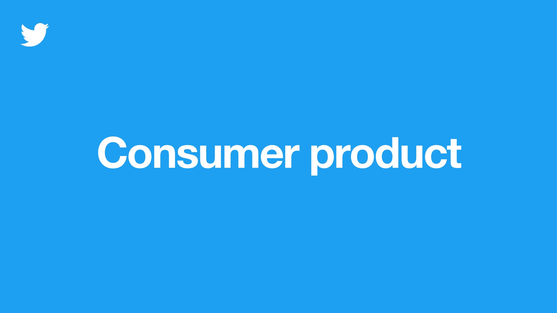 consumer product | Twitter