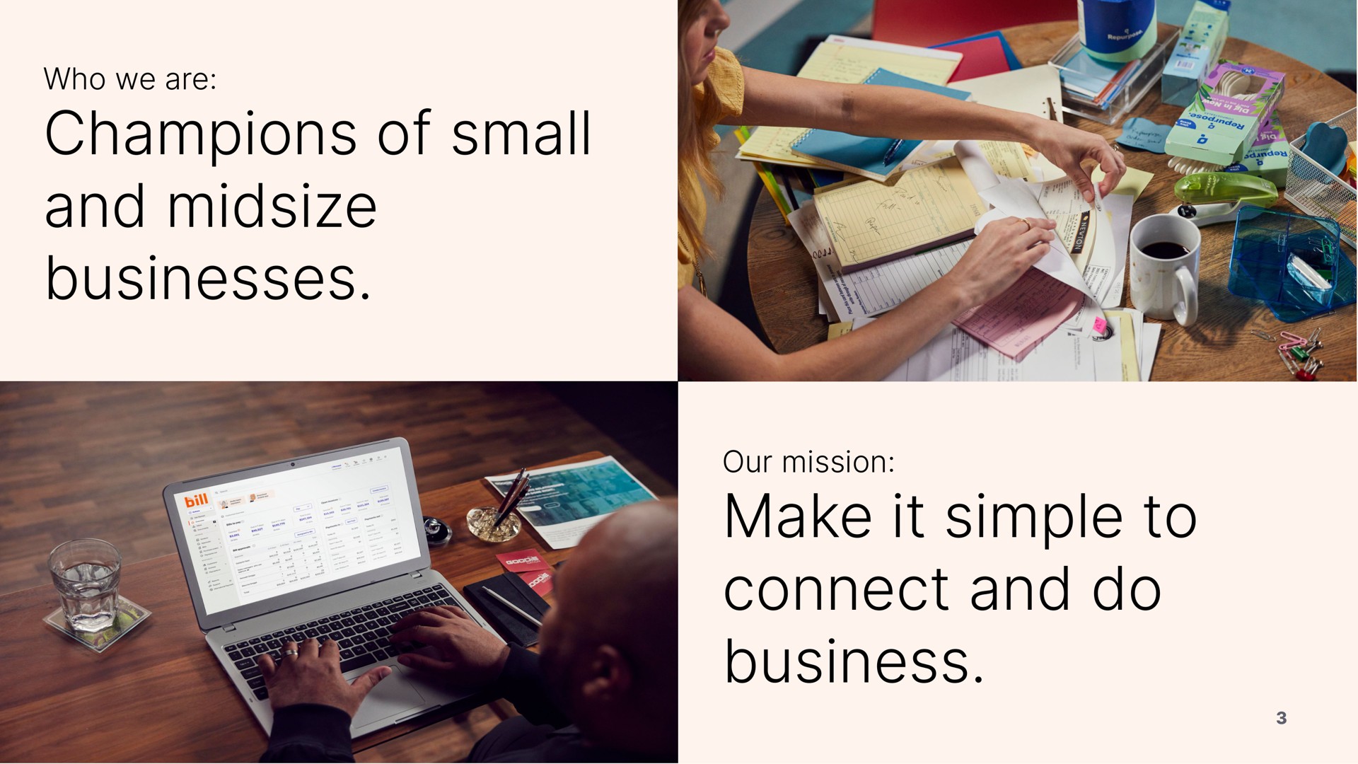 champions of small and businesses make it simple to connect and do business so | Bill.com