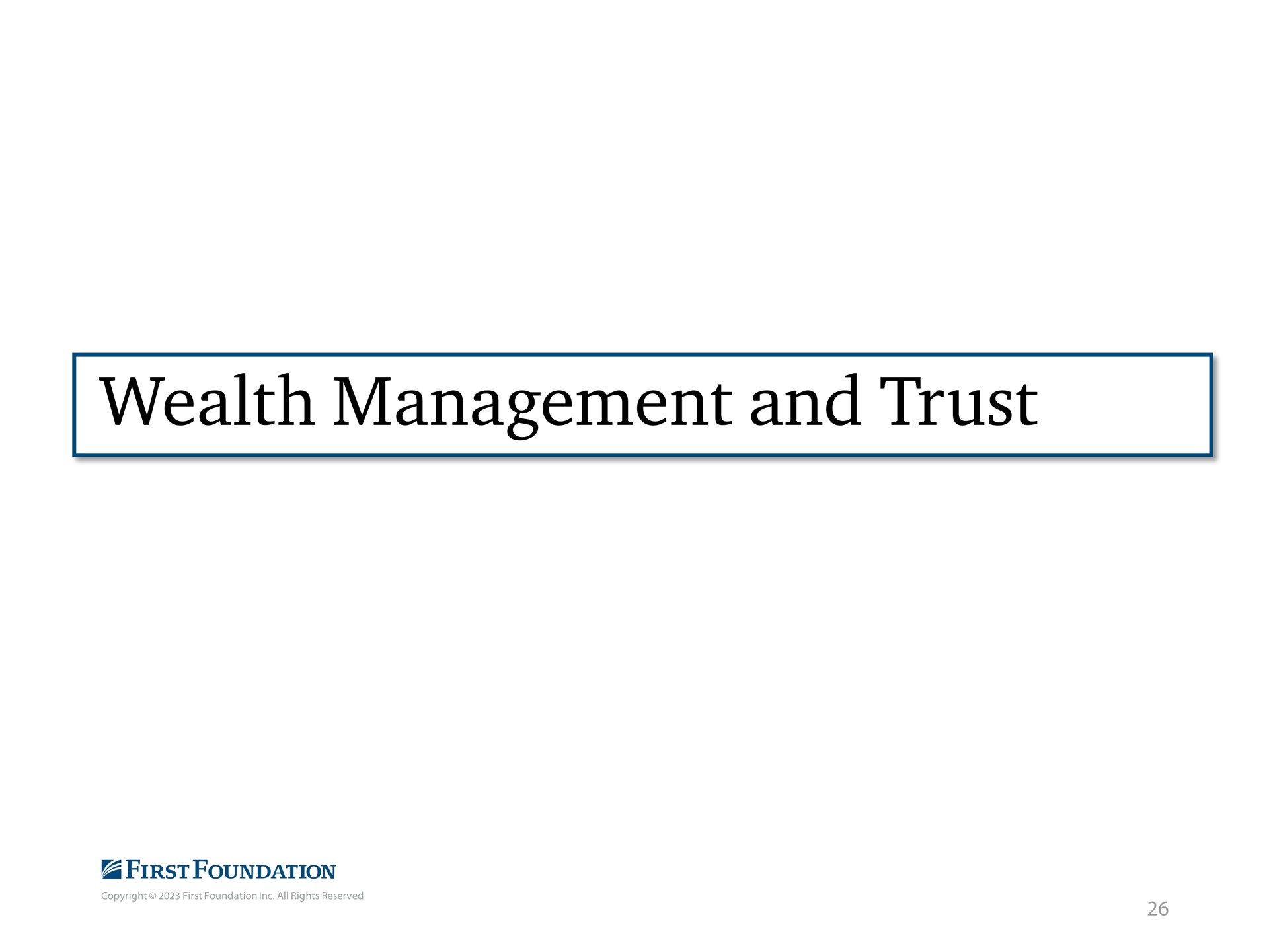 wealth management and trust | First Foundation