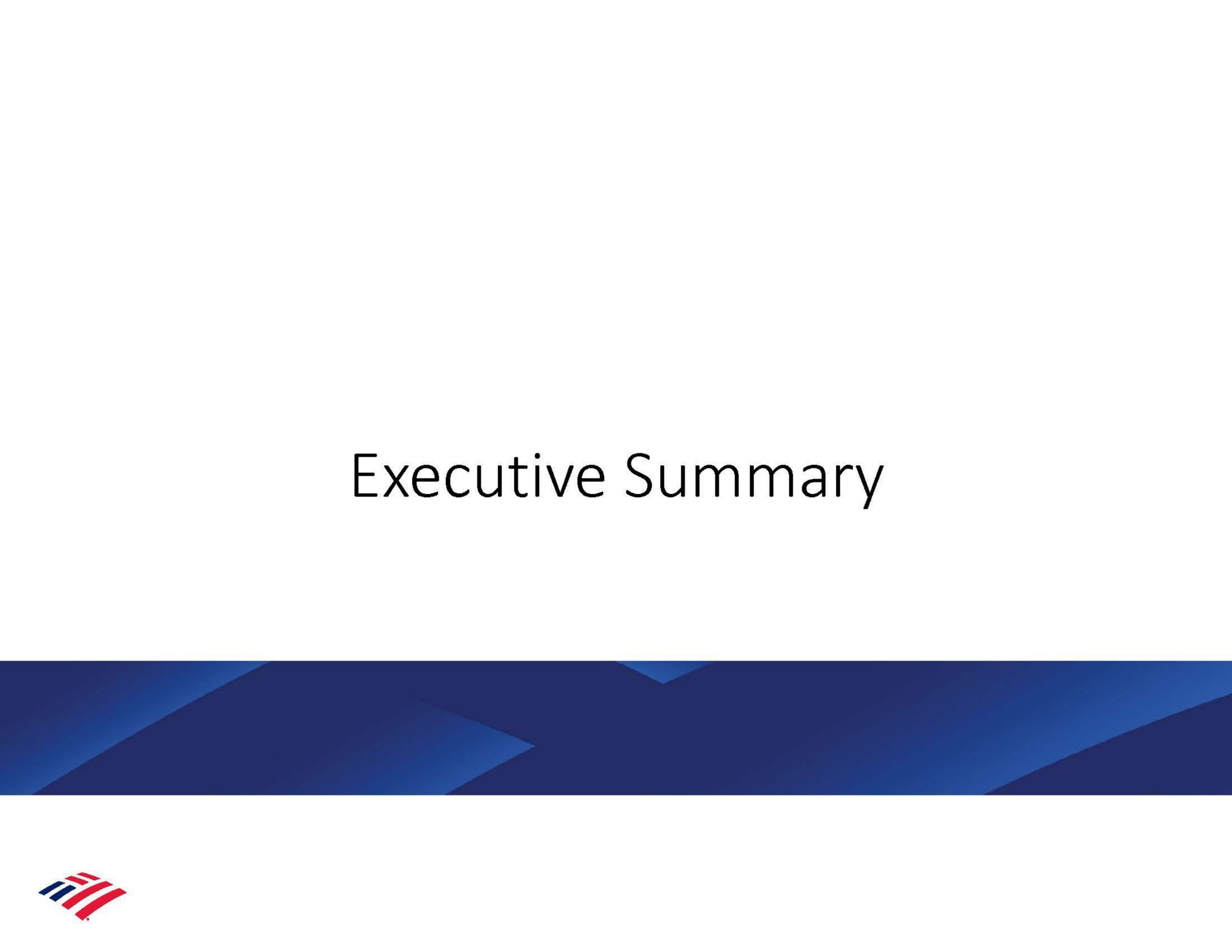 executive summary as | Bank of America