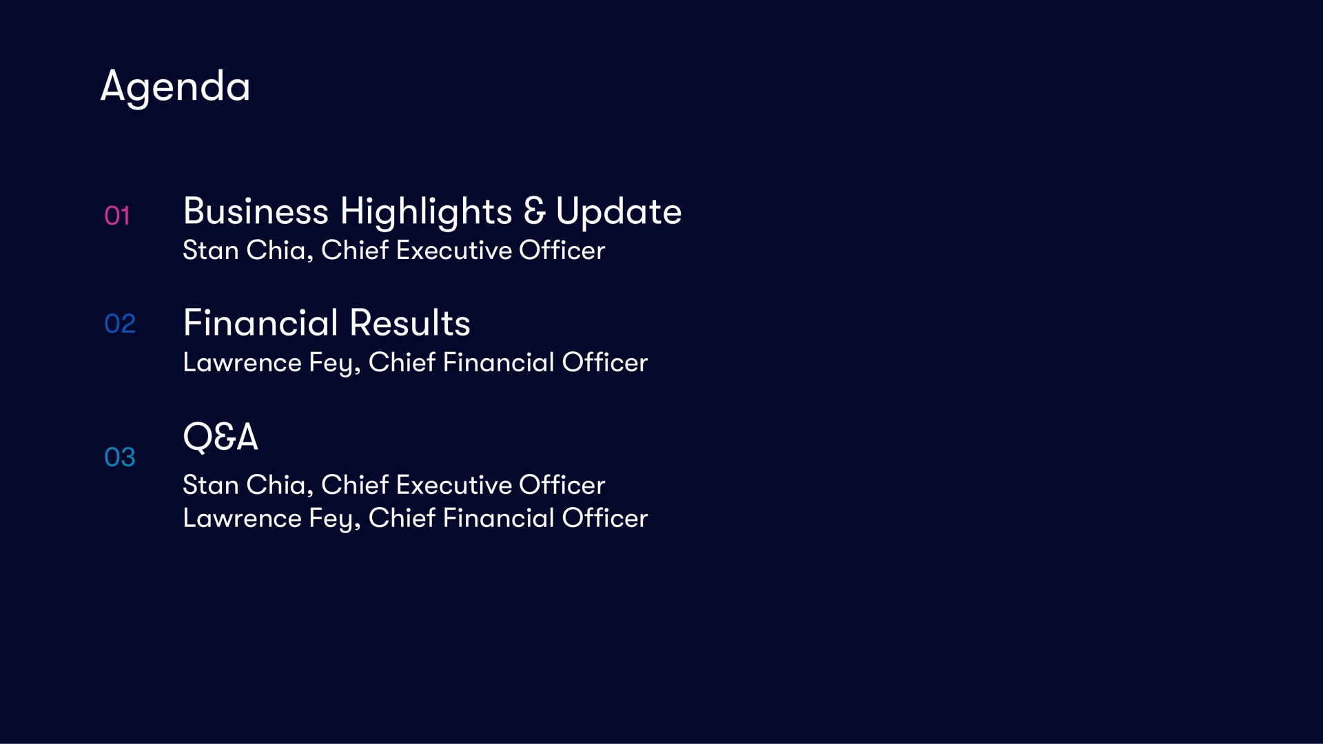 agenda business highlights update financial results a fey chief officer chia chief executive officer fey chief officer | Vivid Seats