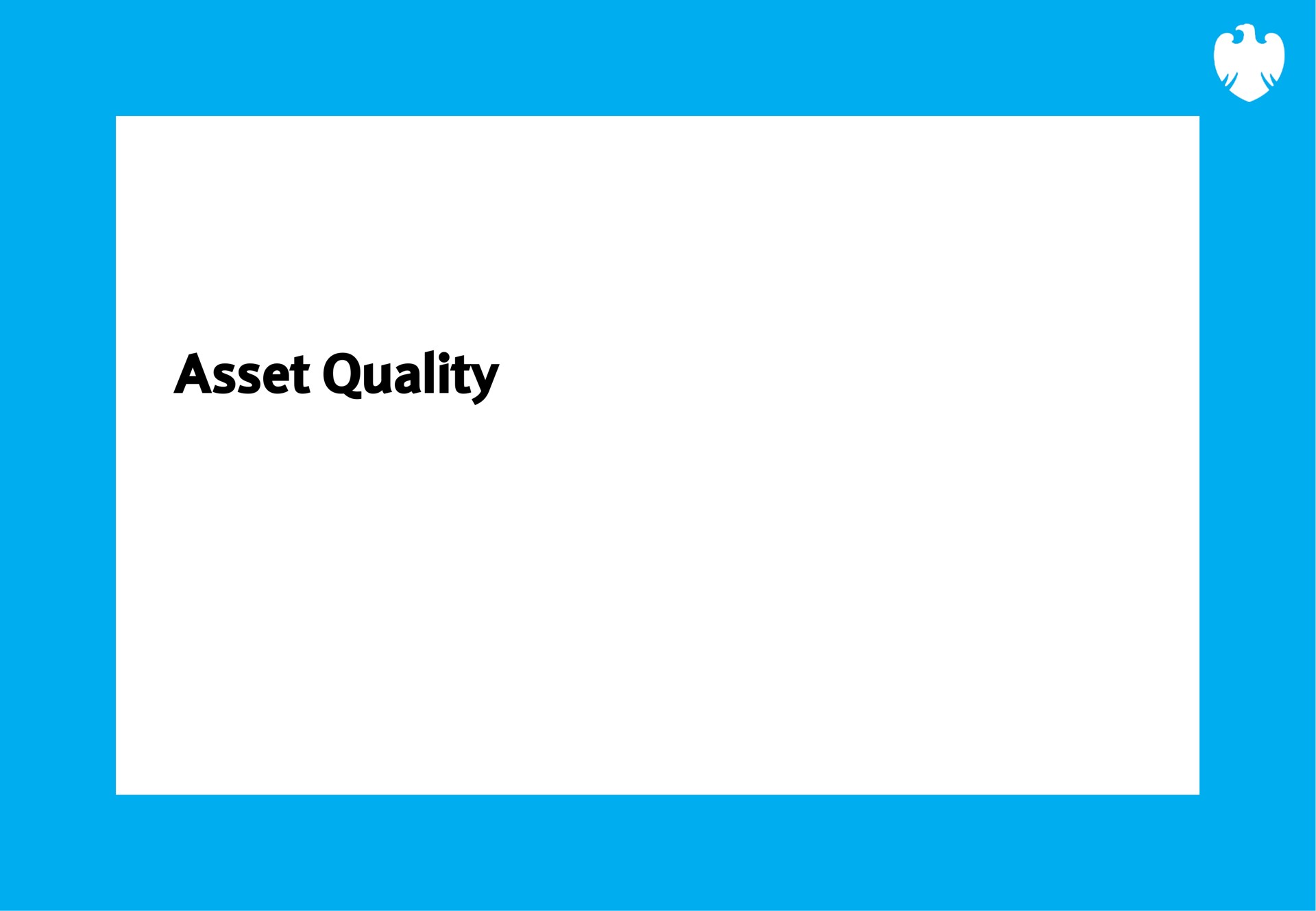 asset quality | Barclays