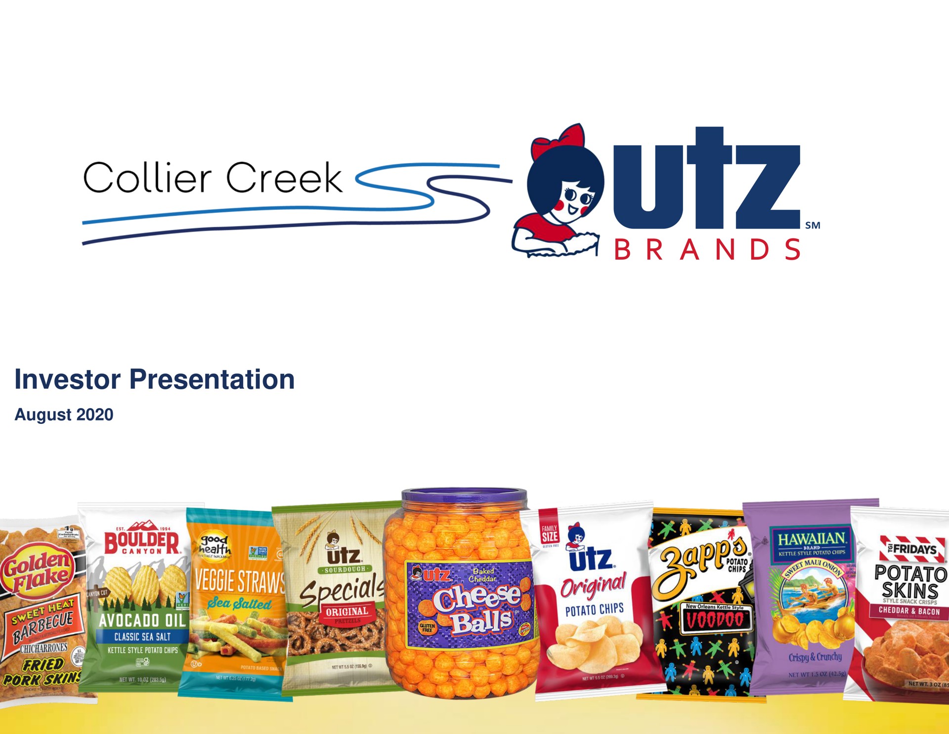 investor presentation collier creek a on | UTZ Brands