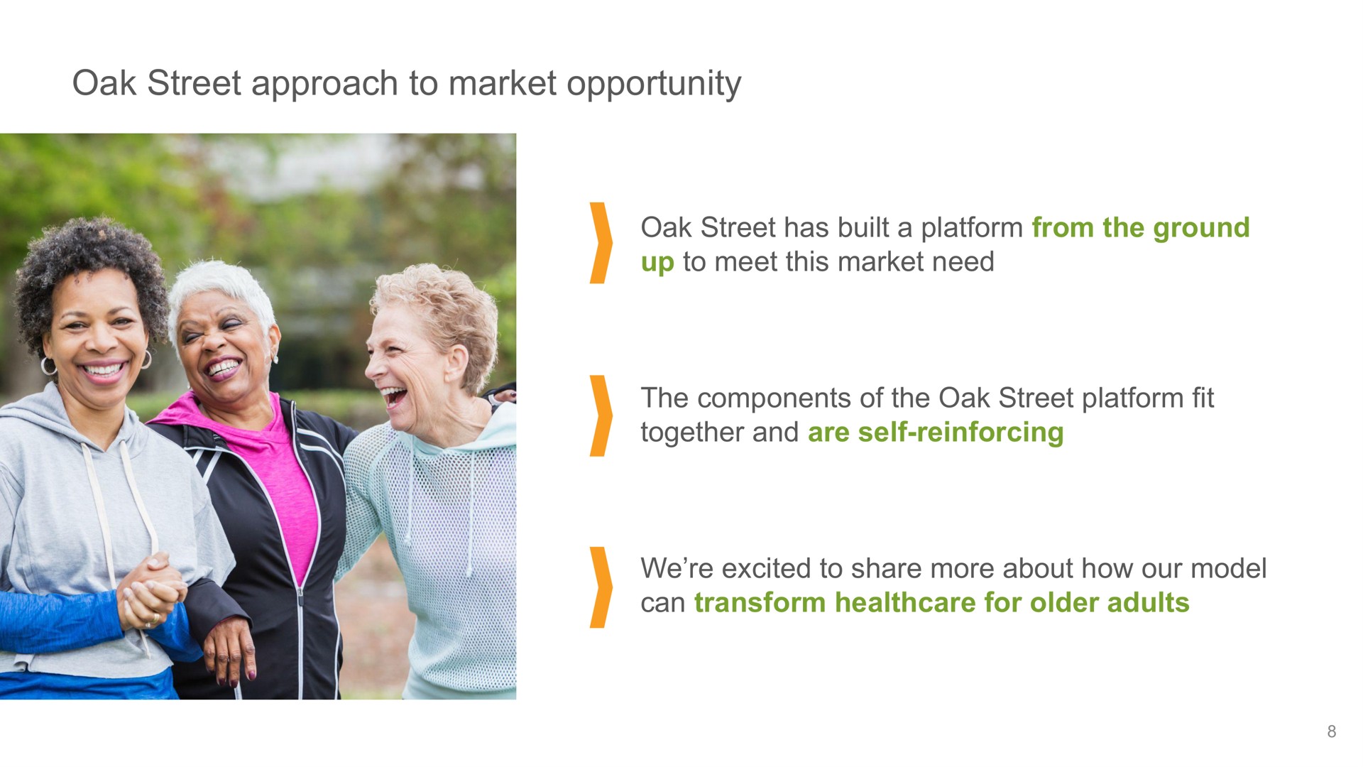 oak street approach to market opportunity | Oak Street Health
