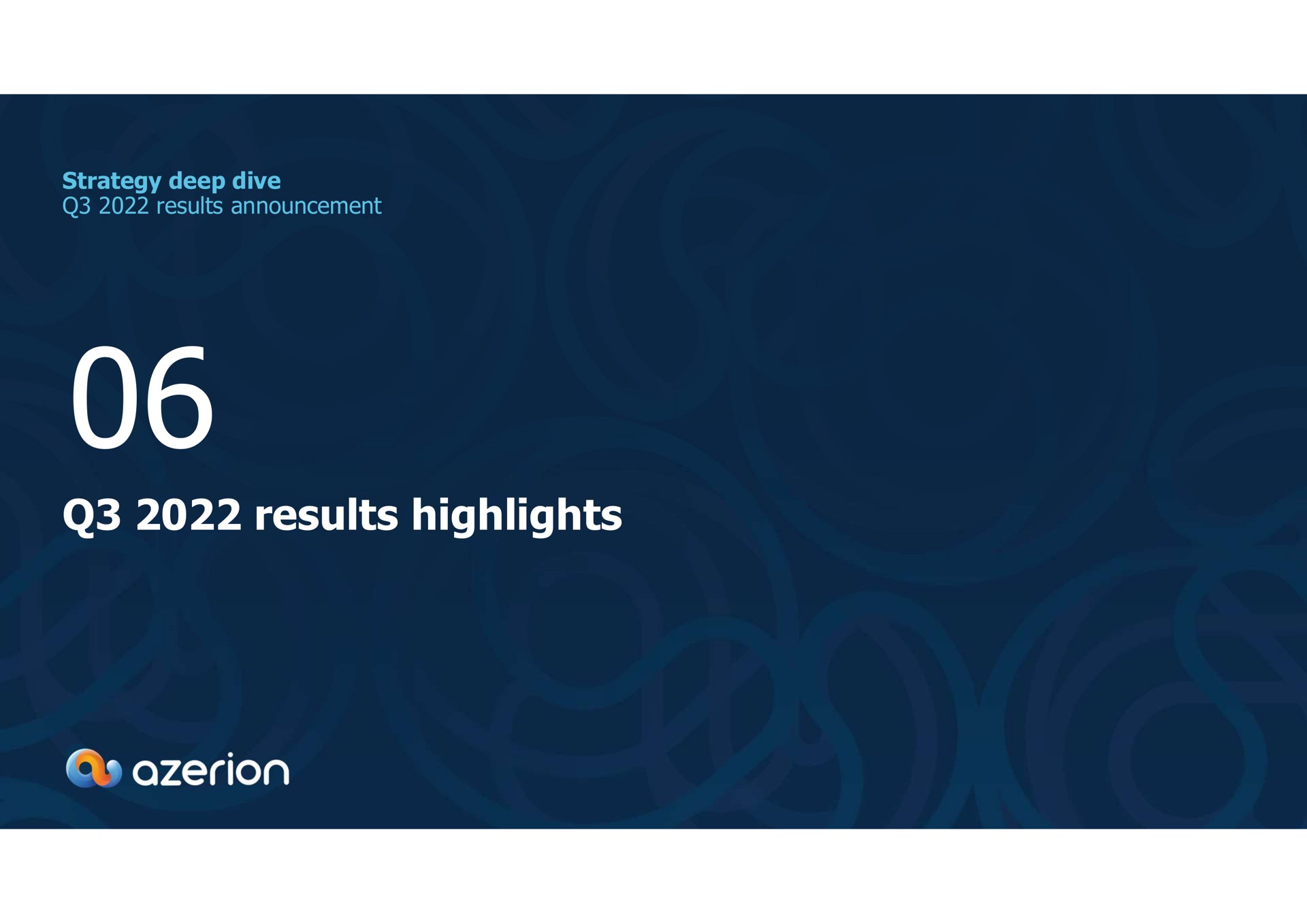 strategy deep dive results announcement results highlights as | Azerion