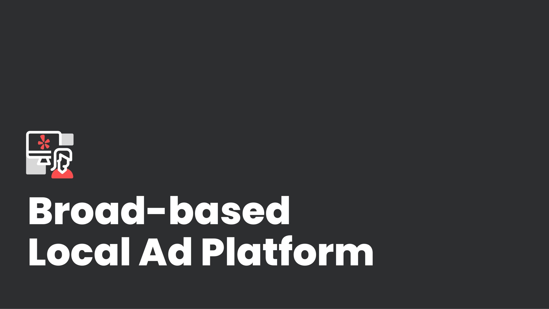 broad based local platform | Yelp