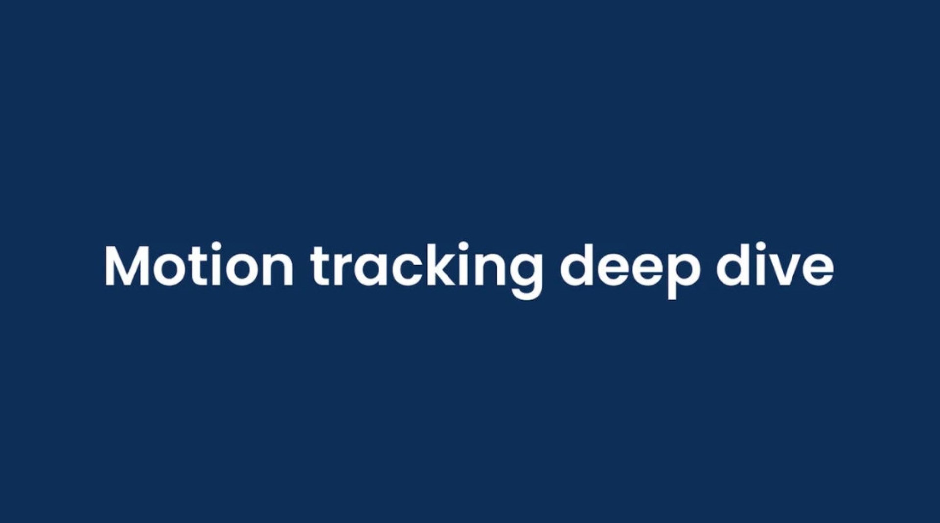motion tracking deep dive | Kaia Health