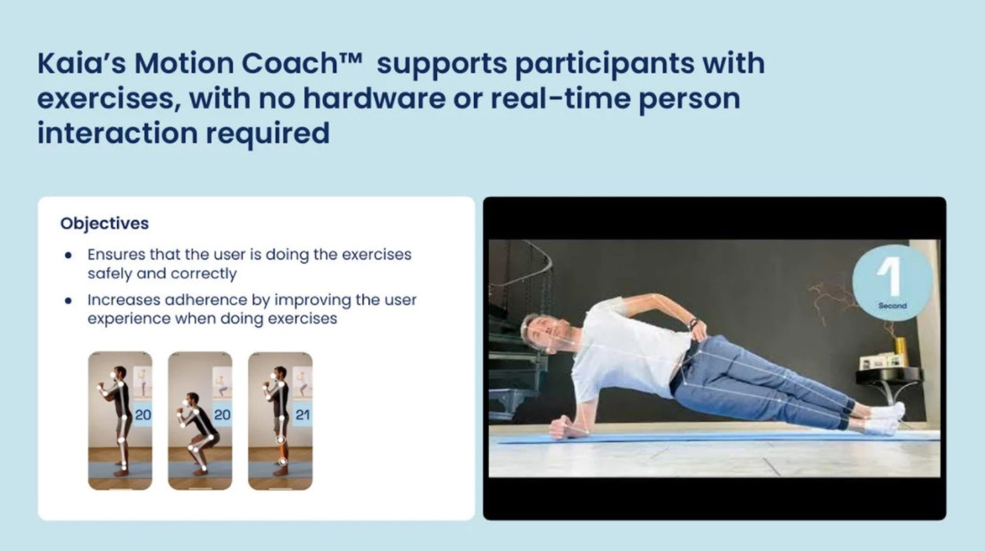 motion coach supports participants with exercises with no hardware or real time person interaction required | Kaia Health