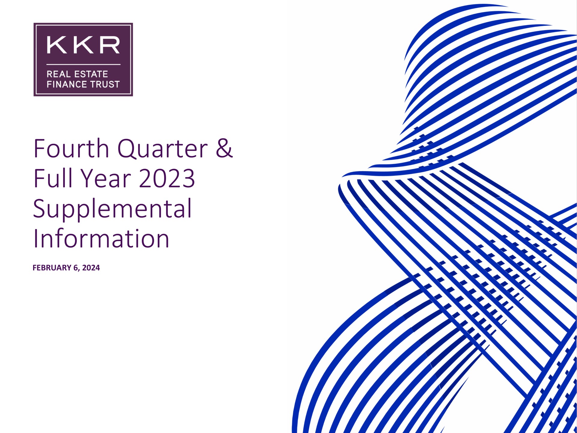 fourth quarter full year supplemental information real estate finance trust | KKR Real Estate Finance Trust