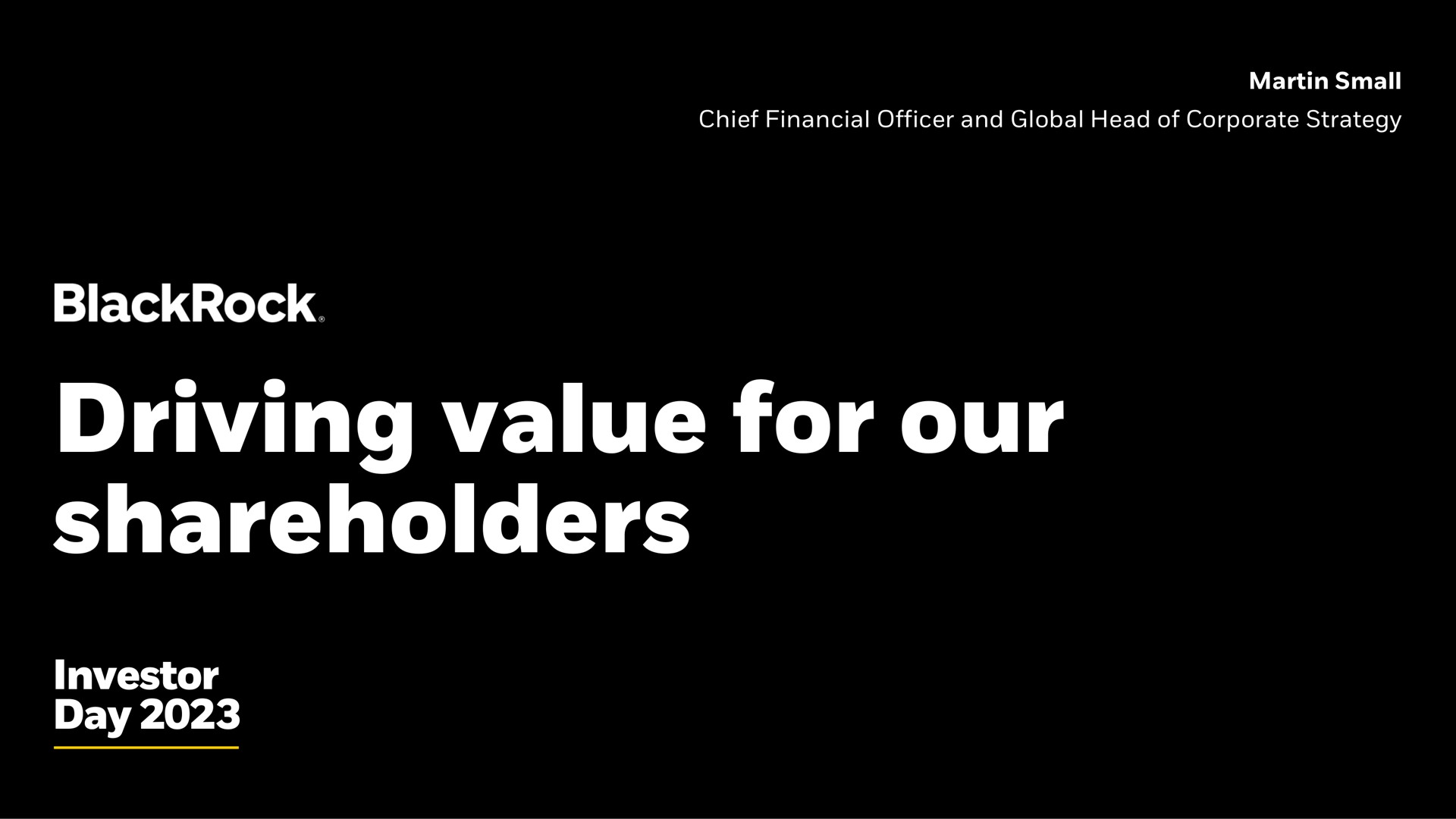 driving value for our shareholders investor day | BlackRock
