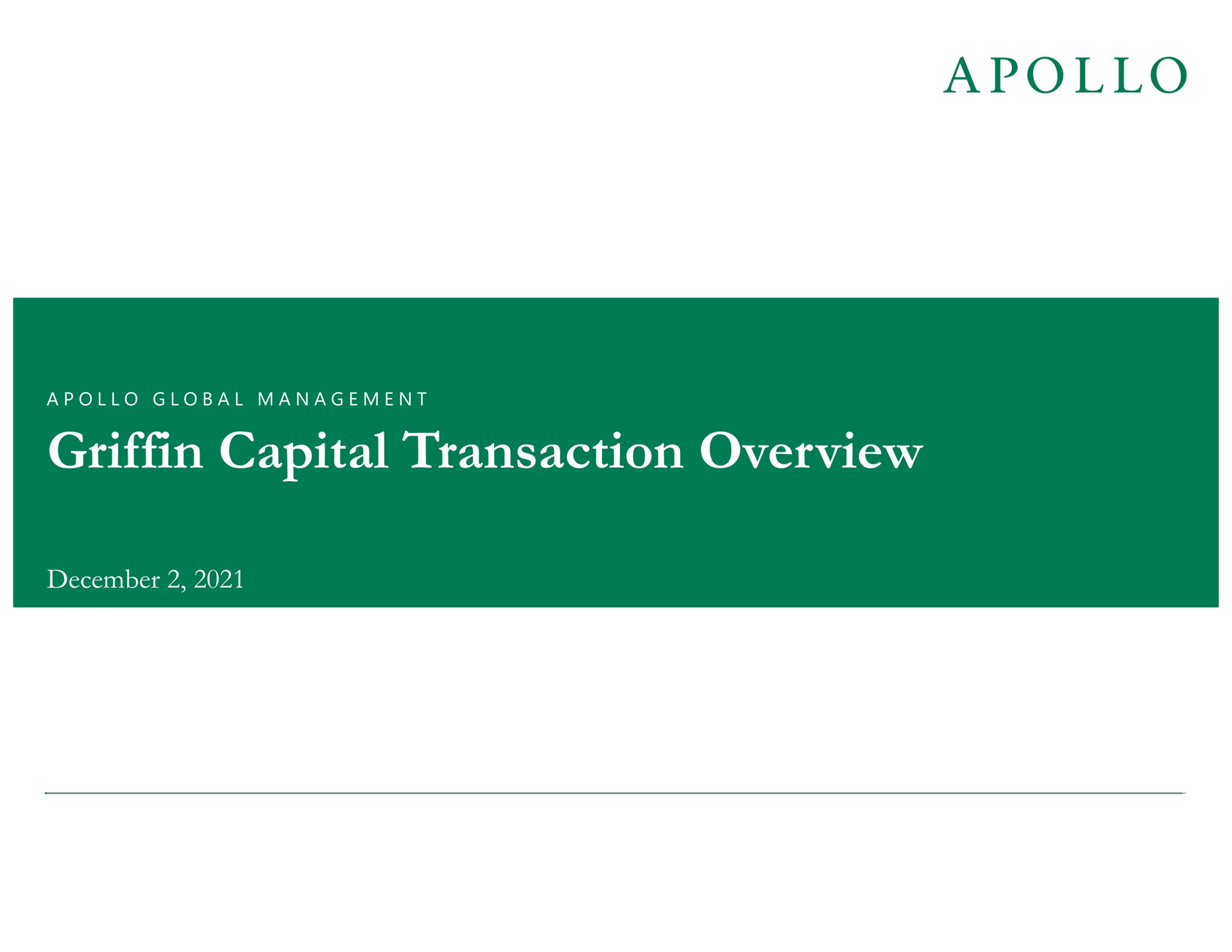 griffin capital transaction overview | Apollo Global Management