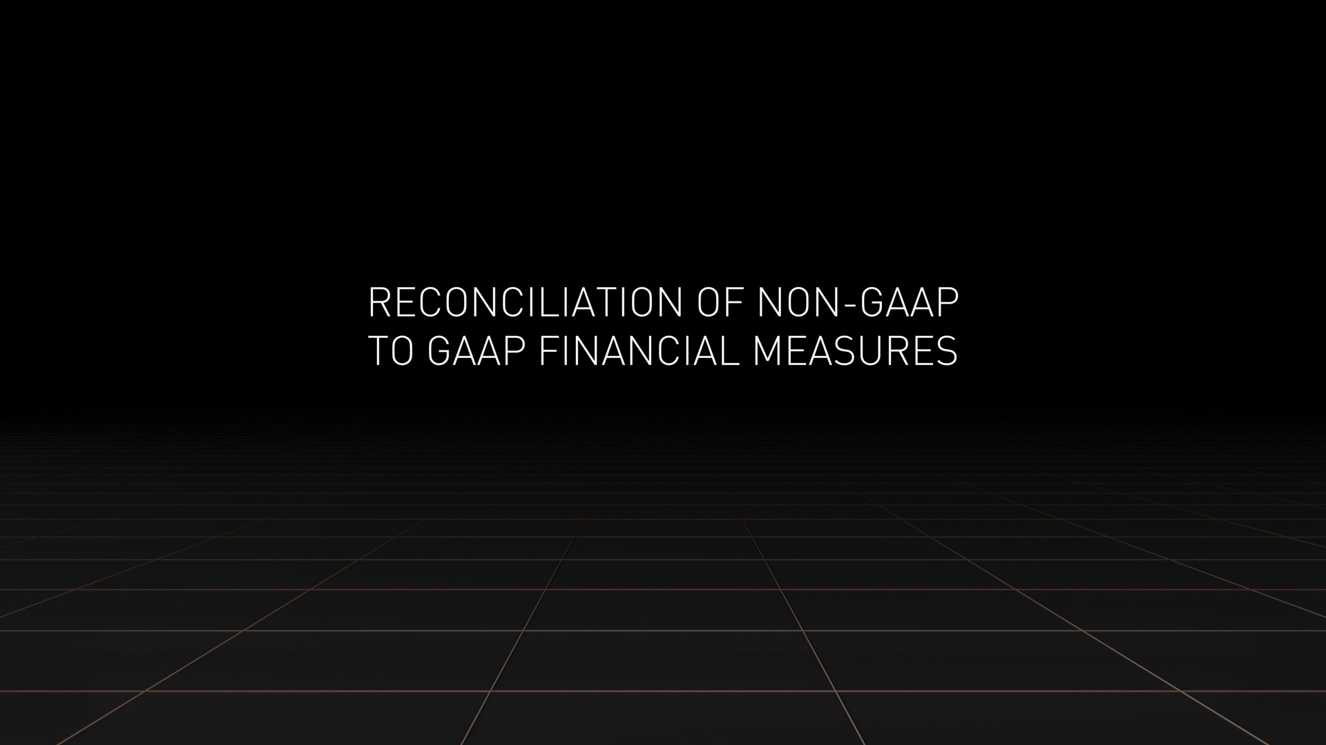 reconciliation non to financial measures | NVIDIA