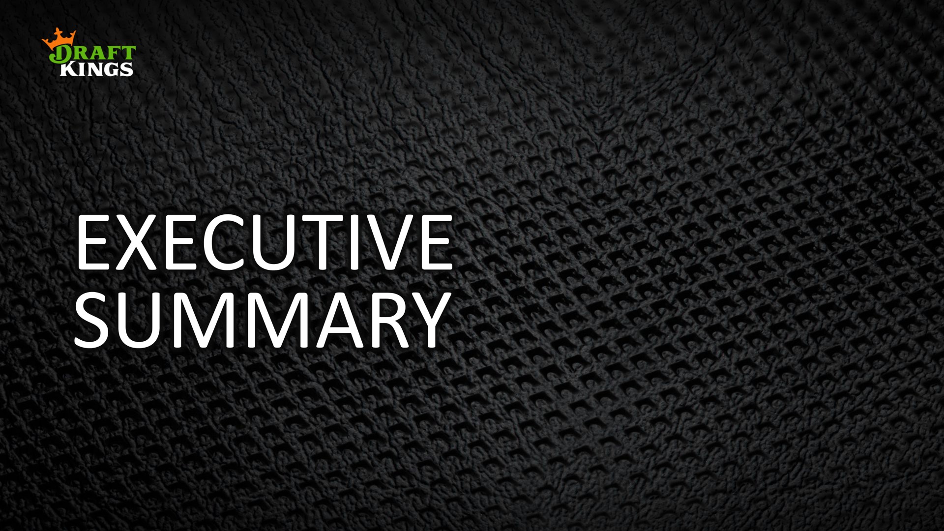 executive summary | DraftKings