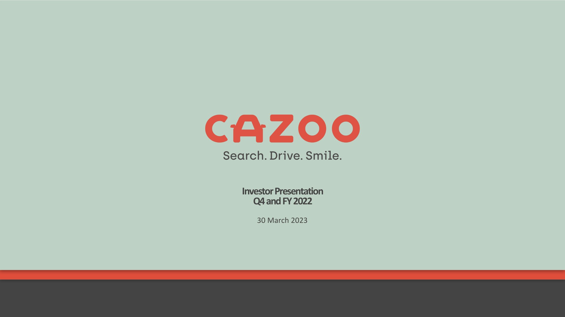 investor presentation and search drive smile | Cazoo