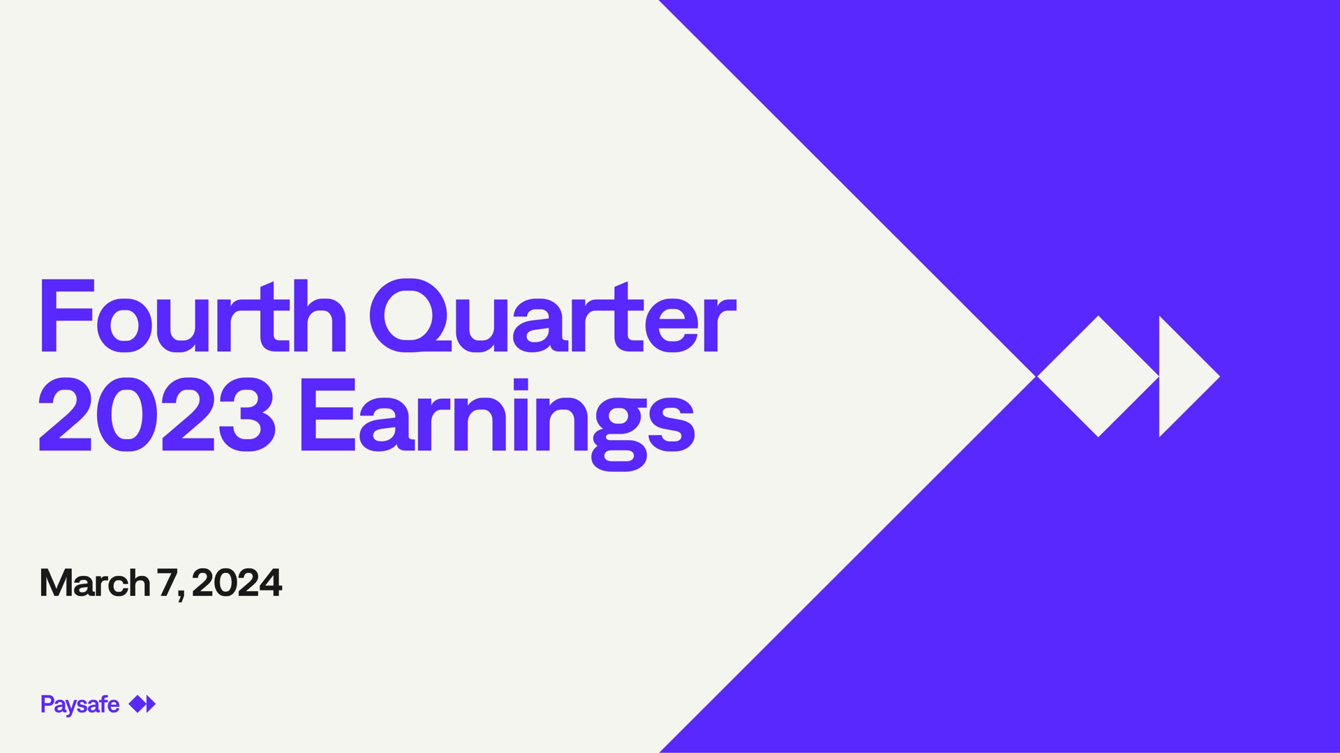 fourth quarter earnings | Paysafe