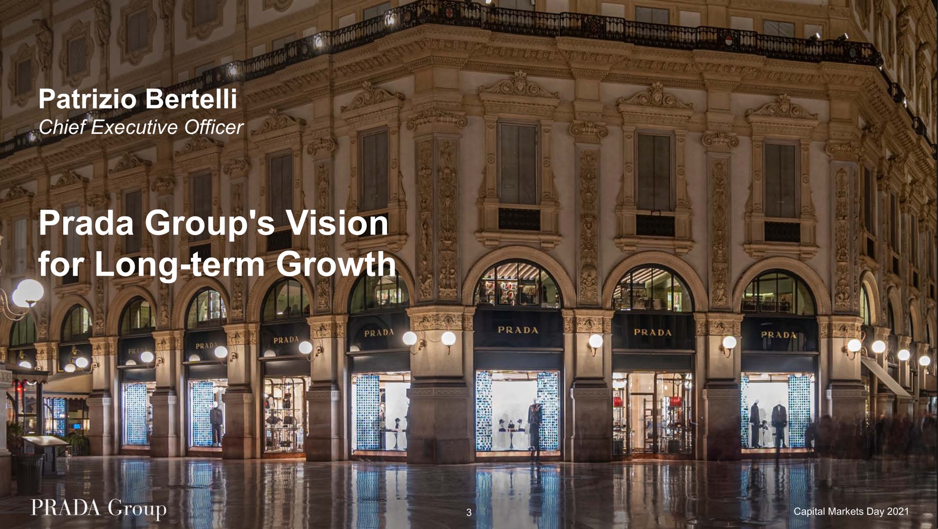chief executive officer group vision for long term growth | Prada