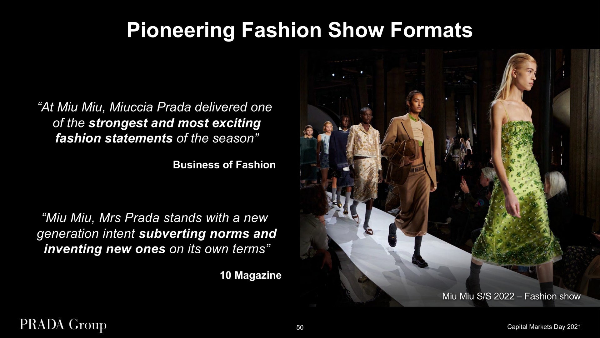 pioneering fashion show formats at delivered one of the and most exciting fashion statements of the season business of fashion stands with a new generation intent subverting norms and inventing new ones on its own terms magazine fashion show | Prada