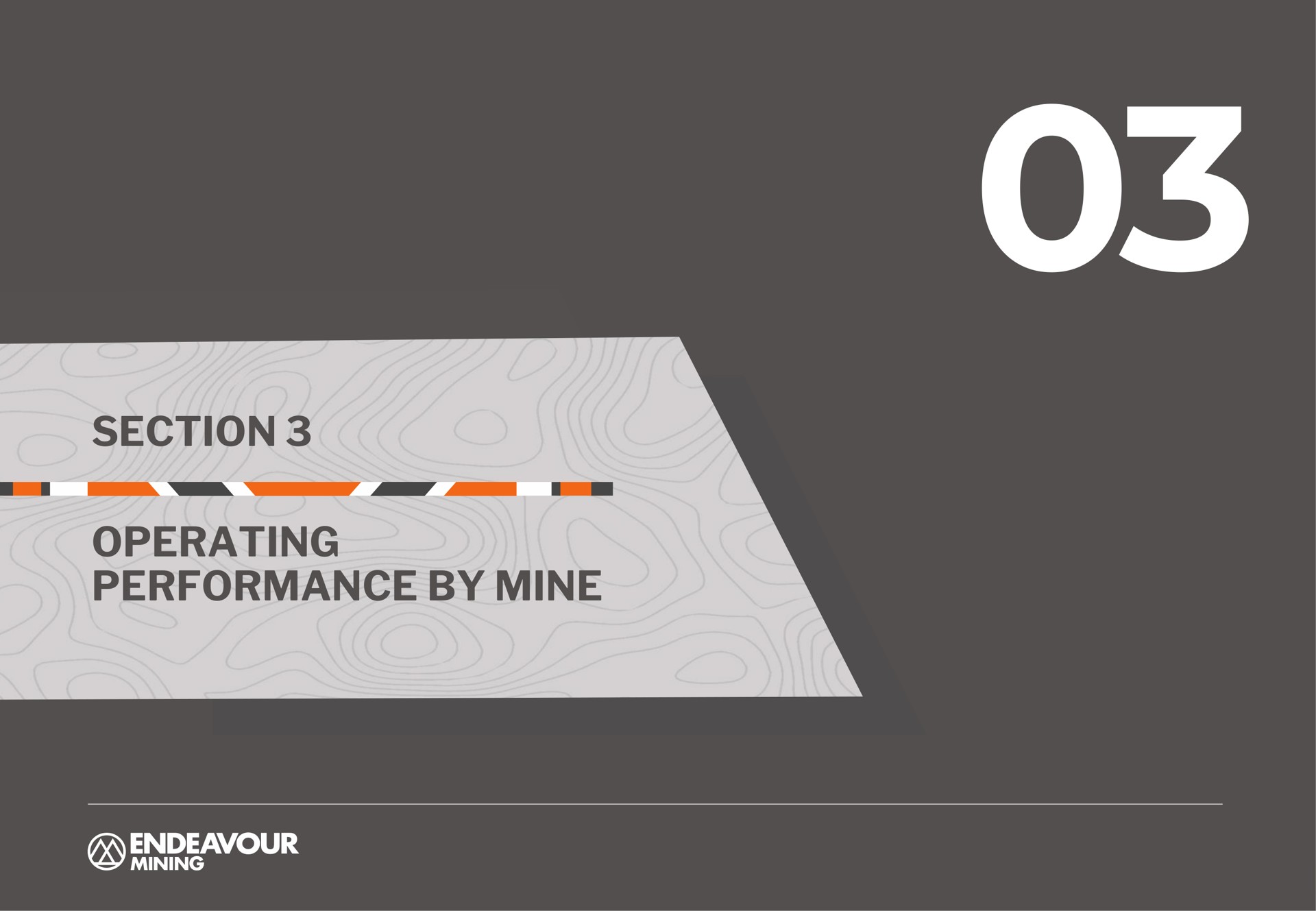 section operating performance by mine | Endeavour Mining